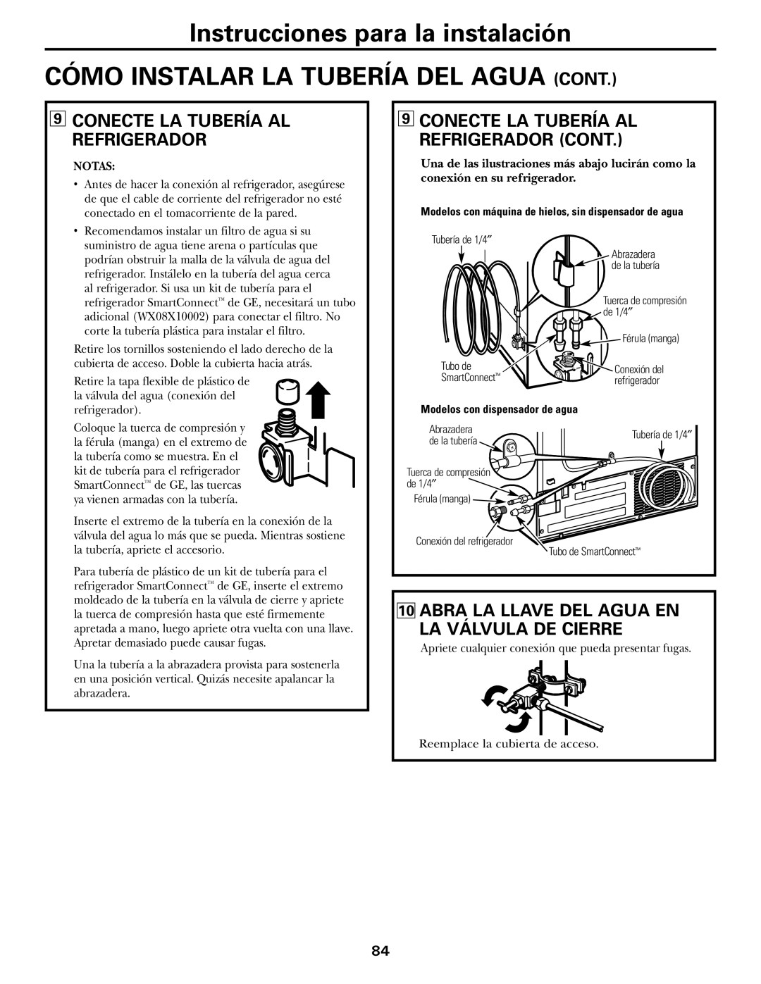 GE 18, 19 operating instructions Conecte LA Tubería AL Refrigerador, Abra LA Llave DEL Agua EN LA Válvula DE Cierre 