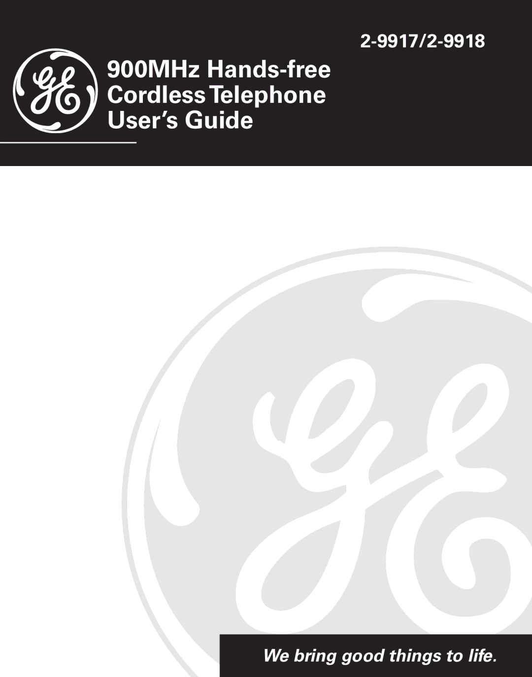 GE 17-Feb, 18-Feb manual 900MHz Hands-free Cordless Telephone User’s Guide 