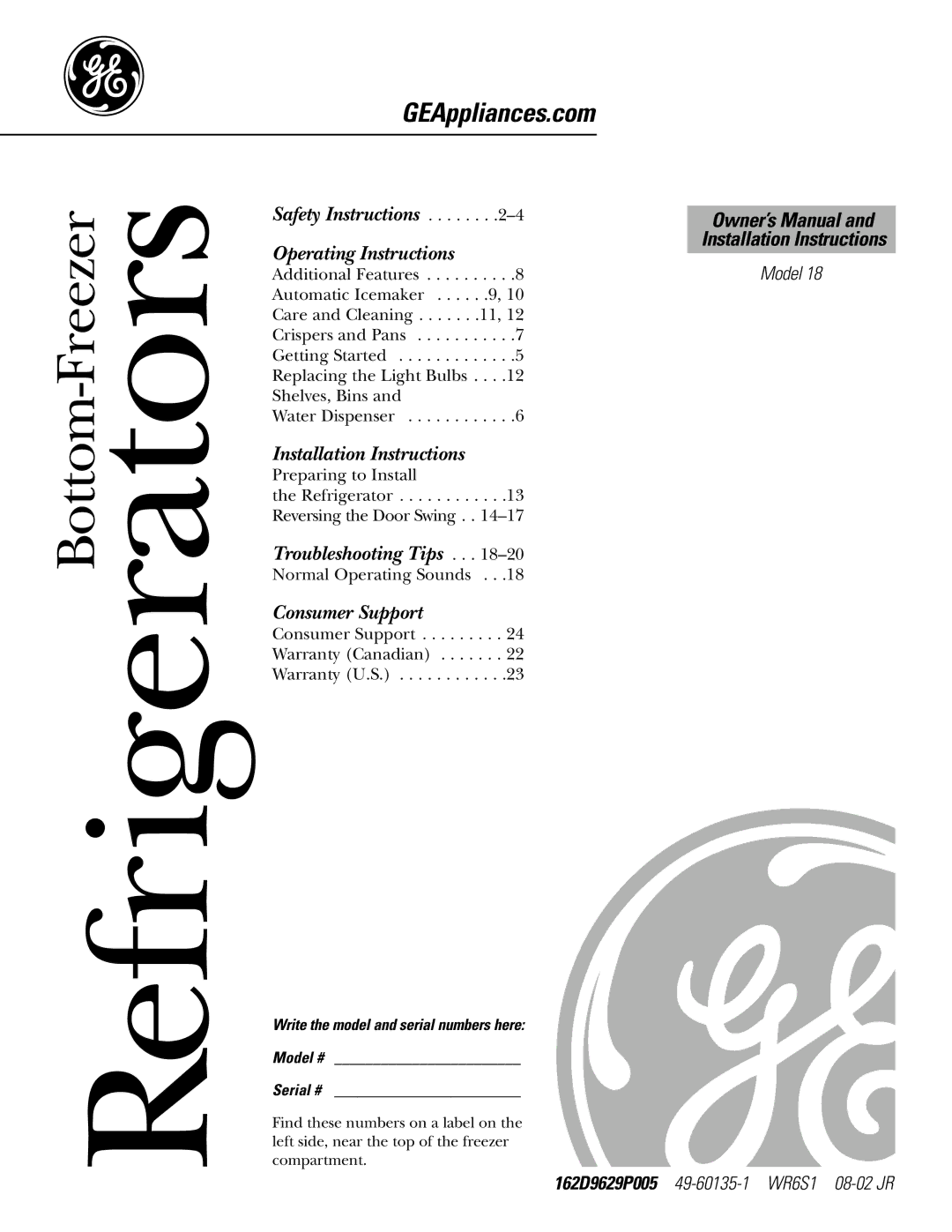 GE 18 installation instructions Refrigerators, Write the model and serial numbers here Model # Serial # 