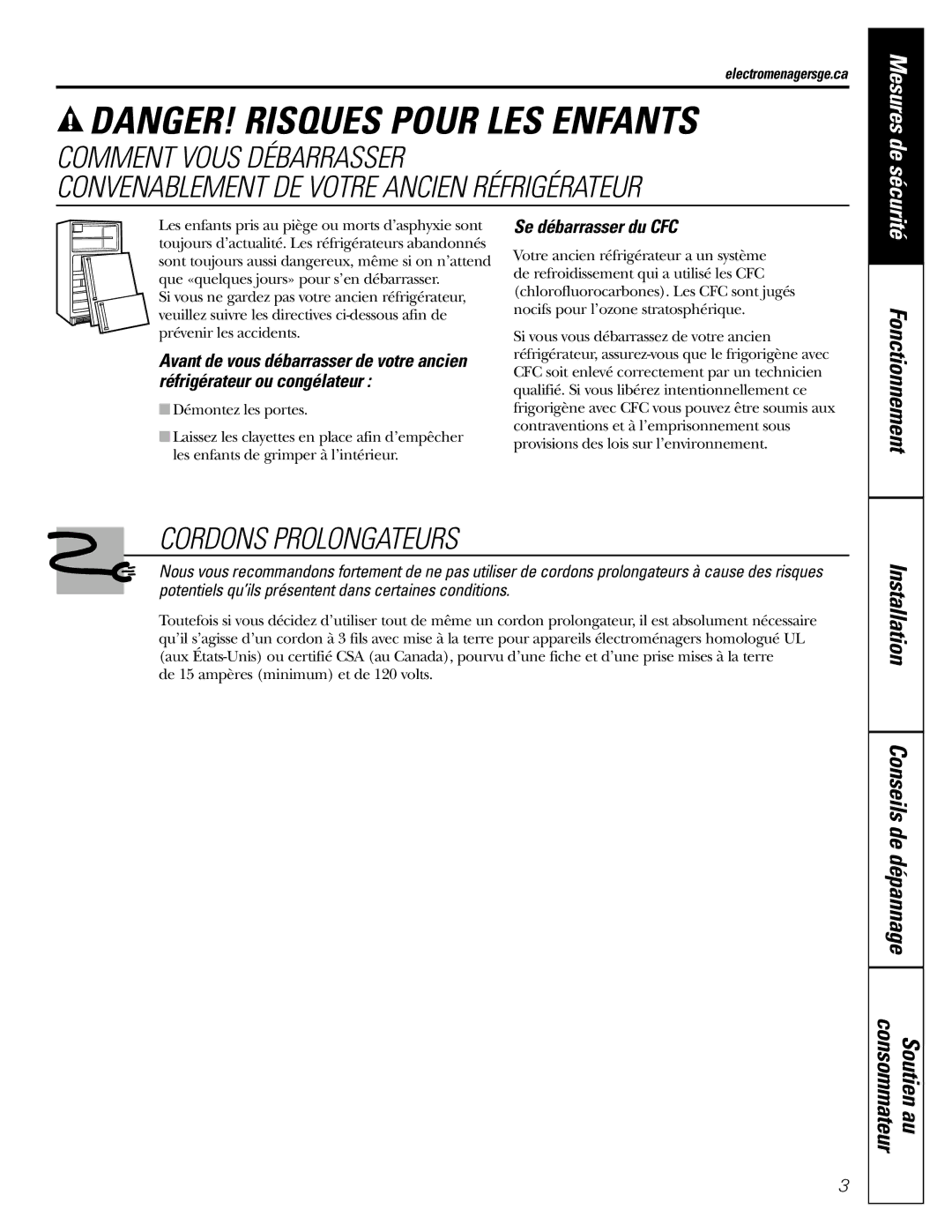 GE 18 Cordons Prolongateurs, Fonctionnement, Installation Conseils de dépannage Consommateur Soutien au 