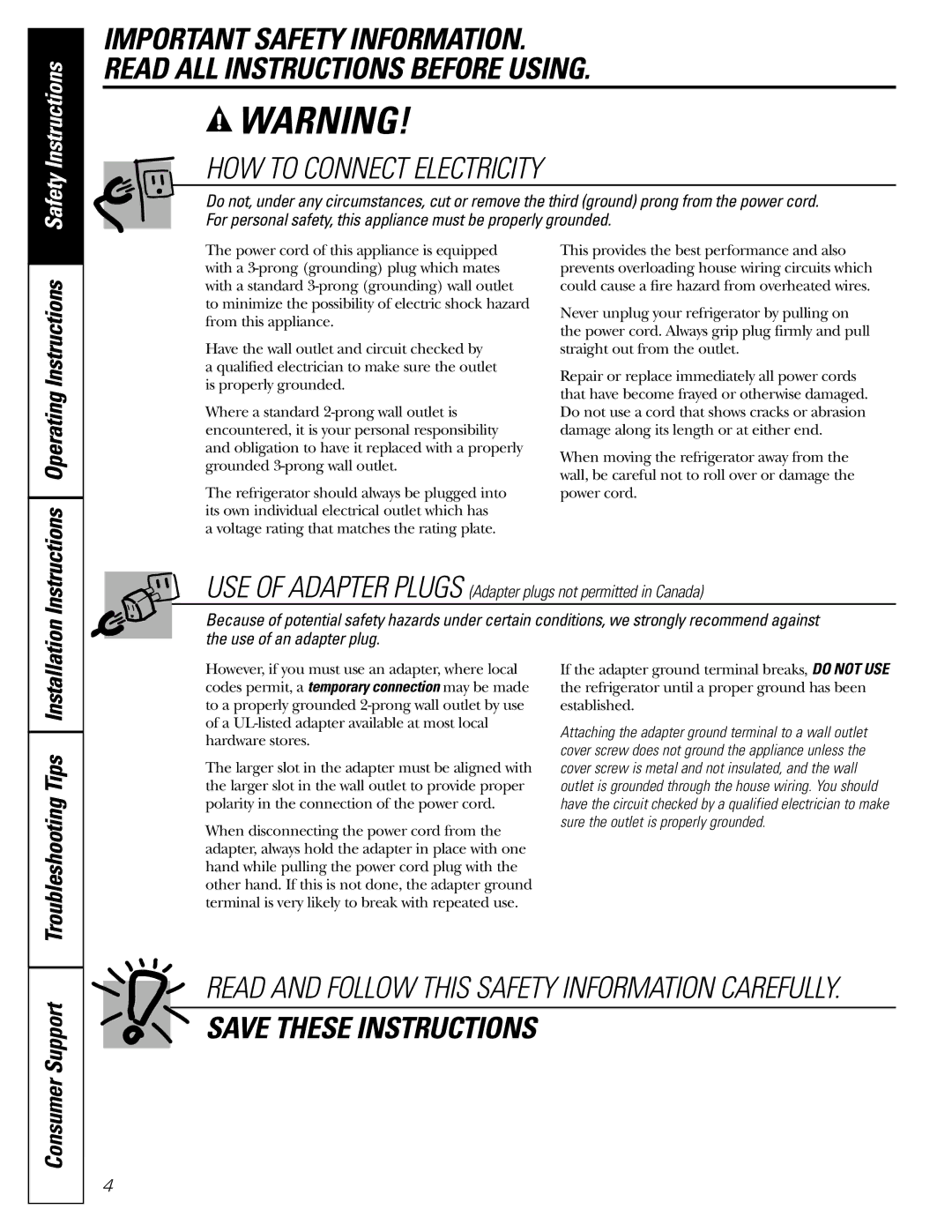 GE 18 HOW to Connect Electricity, Consumer Support, Instructions Operating Instructions, Troubleshooting Tips Installation 