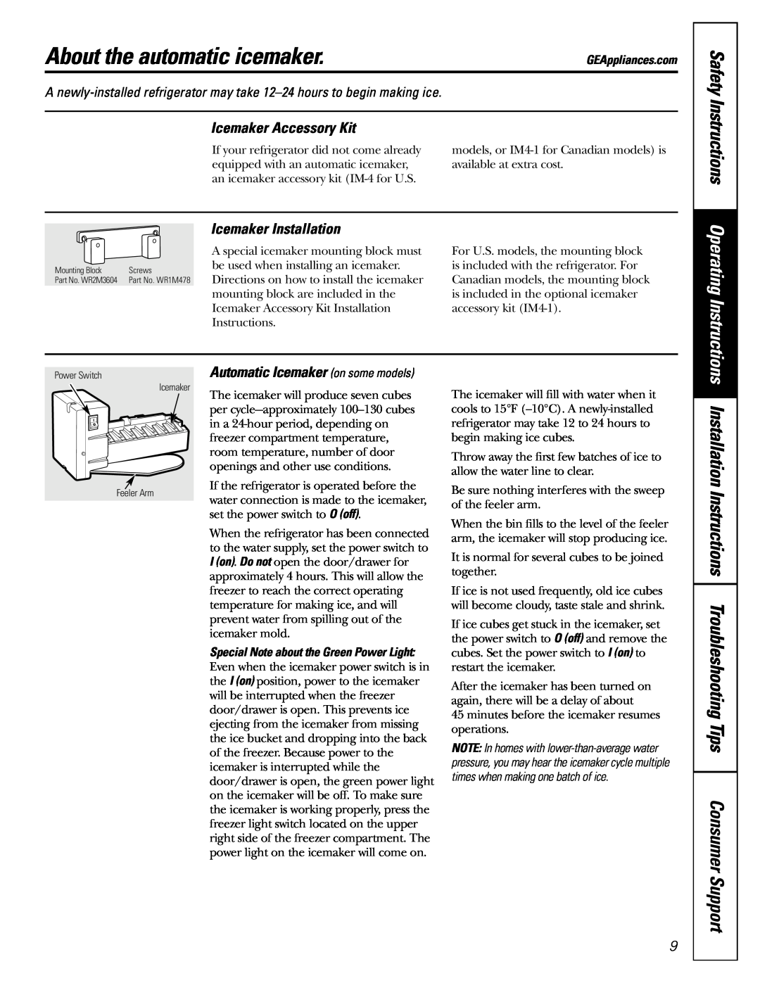GE 18 About the automatic icemaker, Installation Instructions Troubleshooting Tips Consumer Support, Safety Instructions 