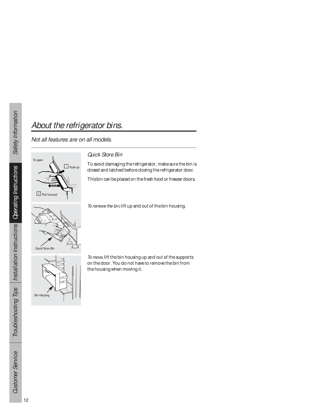 GE 1825 owner manual About the refrigerator bins, Quick Store Bin 