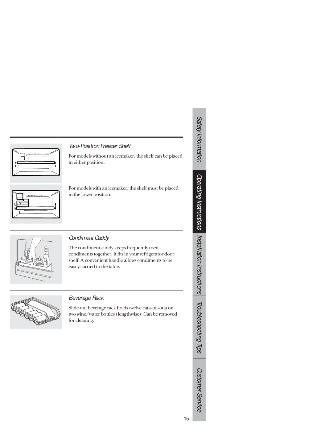 GE 1825 owner manual Two-Position Freezer Shelf, Condiment Caddy, Beverage Rack 