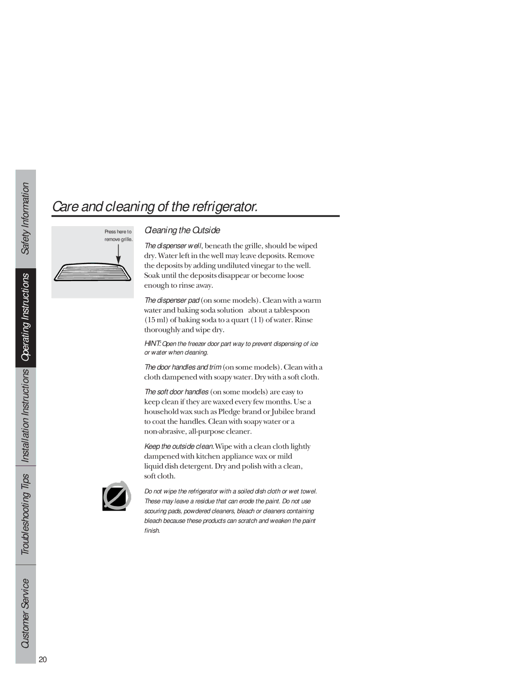 GE 1825 owner manual Care and cleaning of the refrigerator, Press here to Cleaning the Outside 