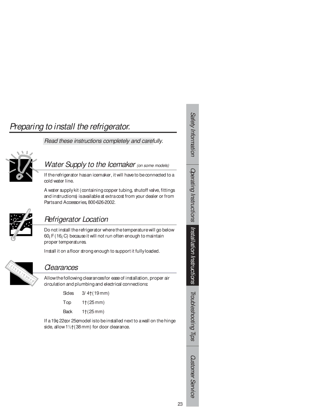 GE 1825 owner manual Preparing to install the refrigerator, Refrigerator Location, Clearances 