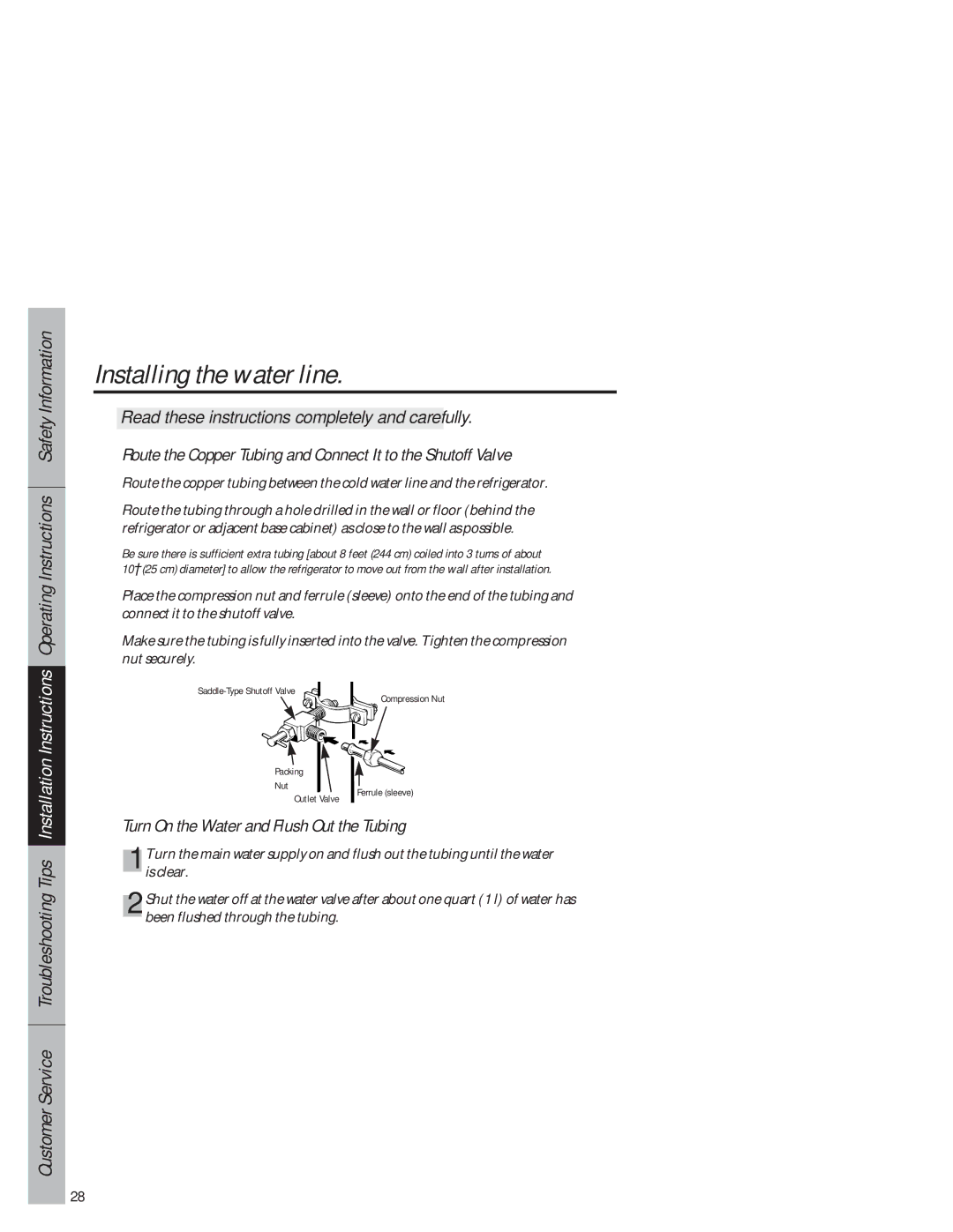 GE 1825 Route the Copper Tubing and Connect It to the Shutoff Valve, Turn On the Water and Flush Out the Tubing 