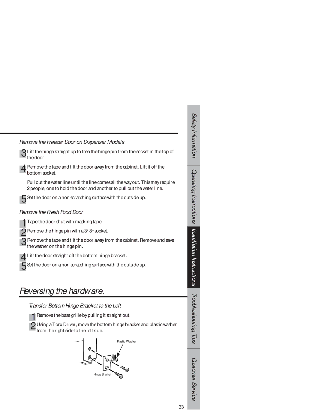 GE 1825 owner manual Reversing the hardware, Remove the Freezer Door on Dispenser Models, Remove the Fresh Food Door 