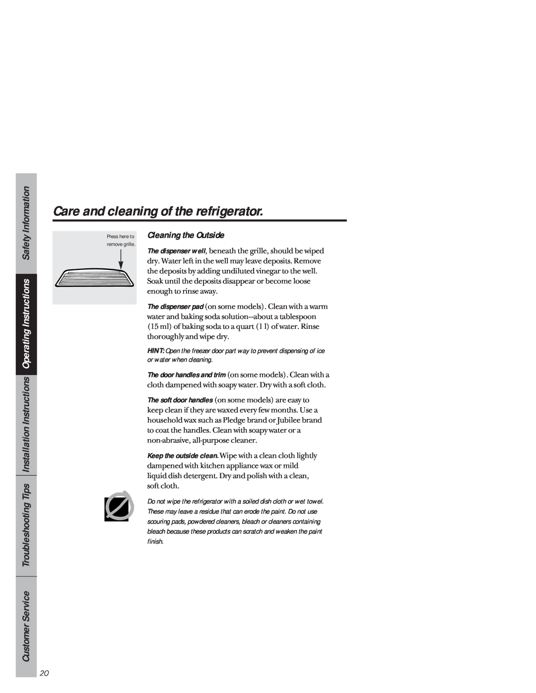 GE 1825 owner manual Care and cleaning of the refrigerator, Press here to Cleaning the Outside 