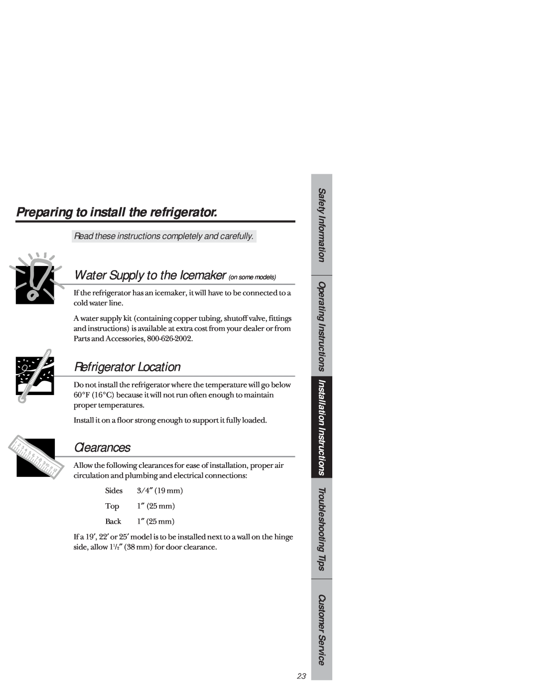 GE 1825 owner manual Preparing to install the refrigerator, Refrigerator Location, Clearances 