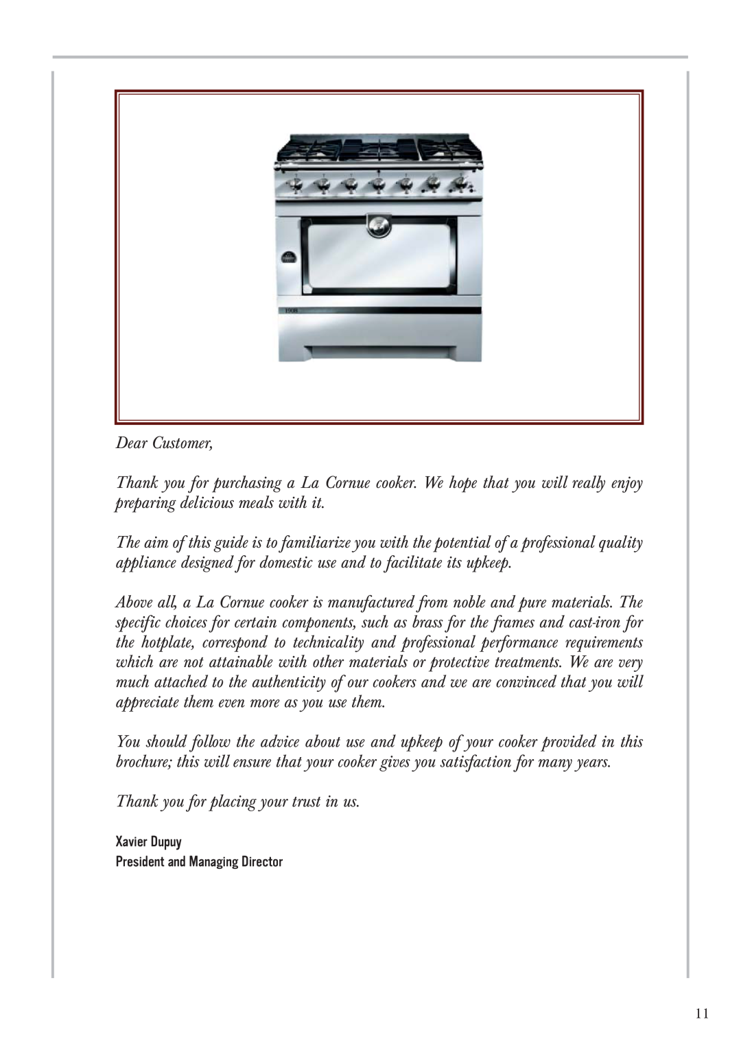 GE 1908 - 36 manual Dear Customer, Thank you for placing your trust in us, Xavier Dupuy President and Managing Director 