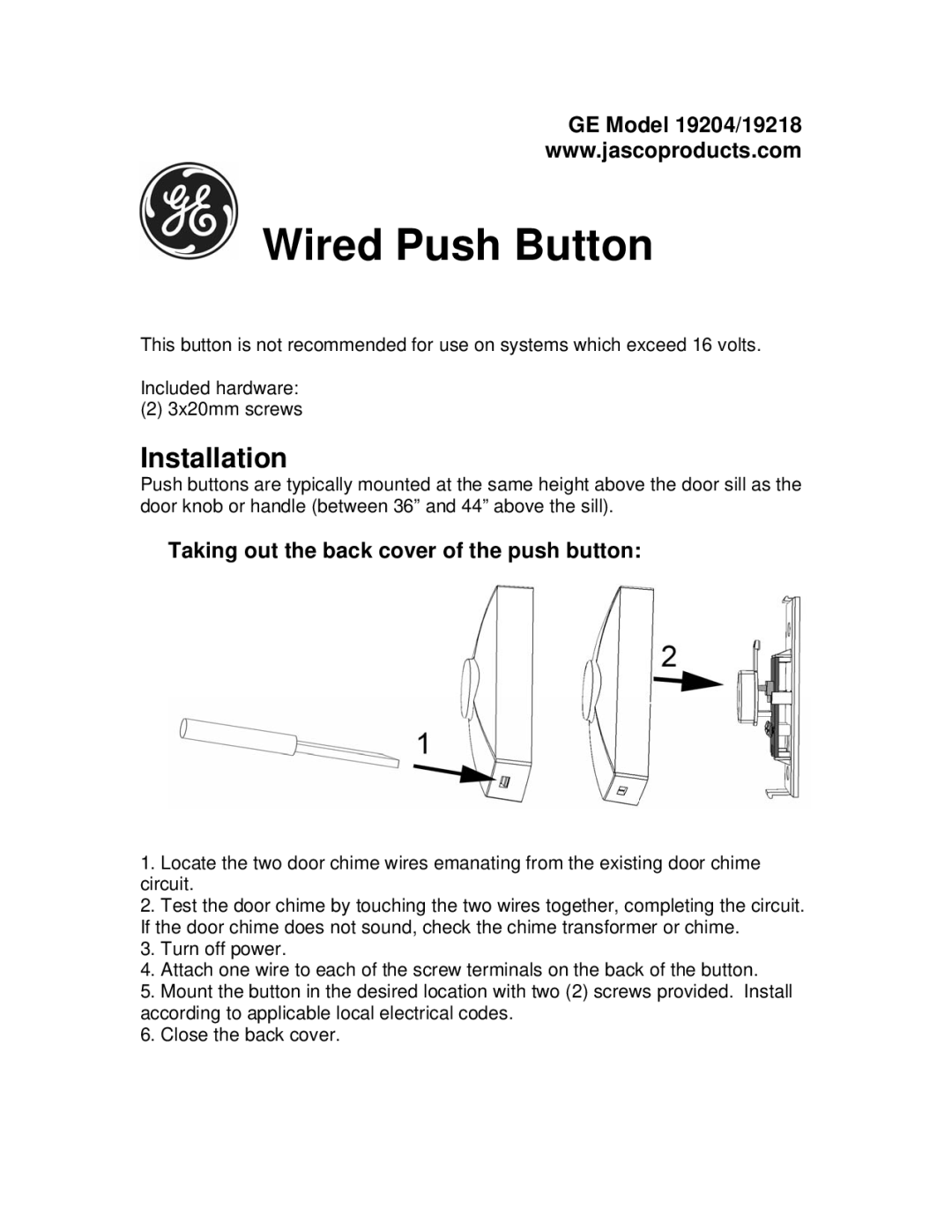 GE manual Wired Push Button, Installation, GE Model 19204/19218, Taking out the back cover of the push button 