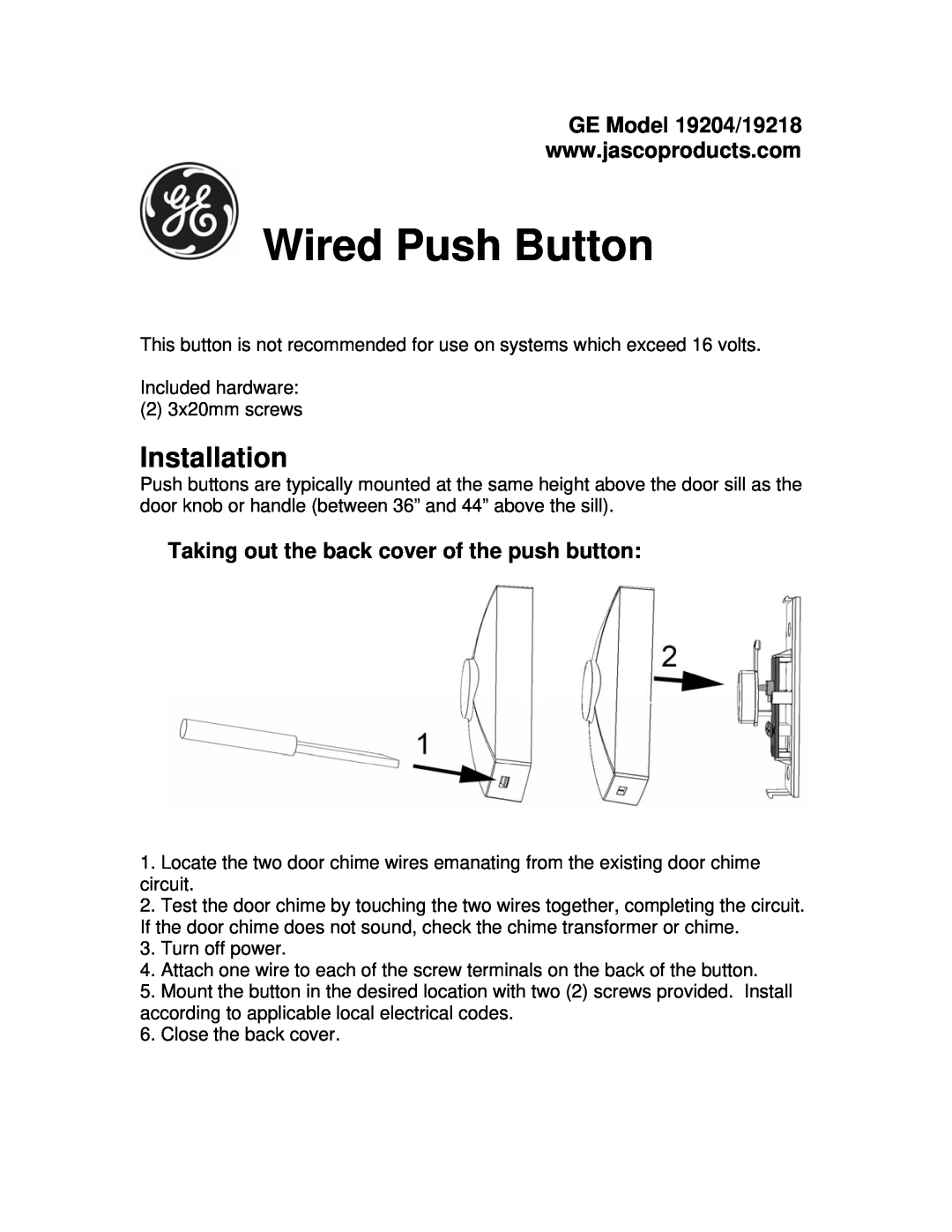 GE manual Wired Push Button, Installation, GE Model 19204/19218, Taking out the back cover of the push button 