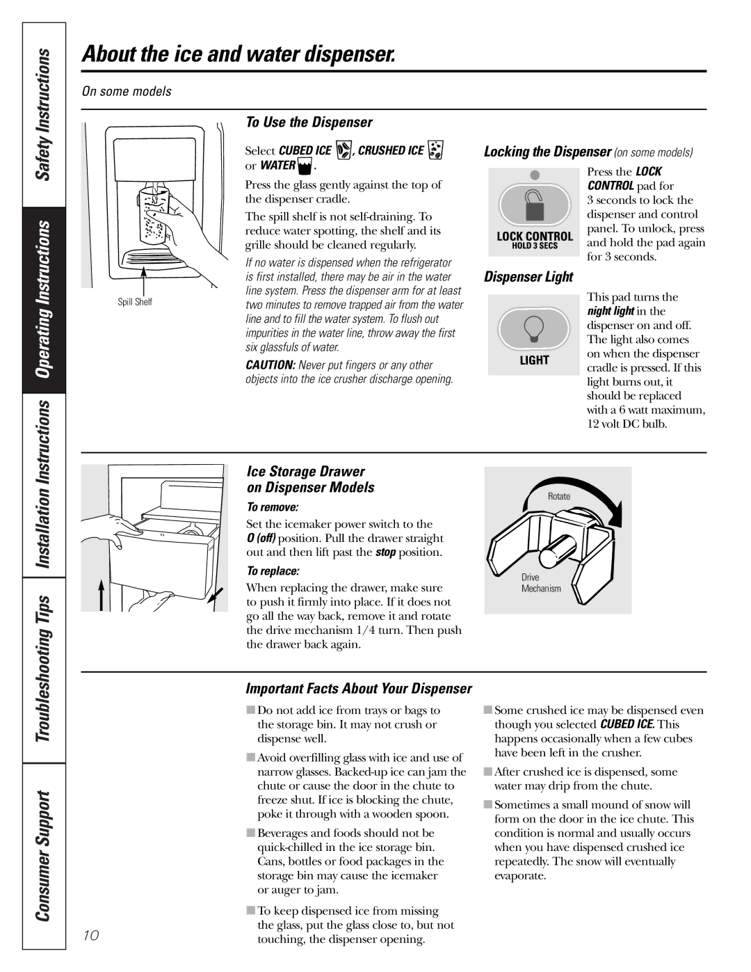 GE 197D3351P003 About the ice and water dispenser, To Use the Dispenser, Locking the Dispenser on some models 