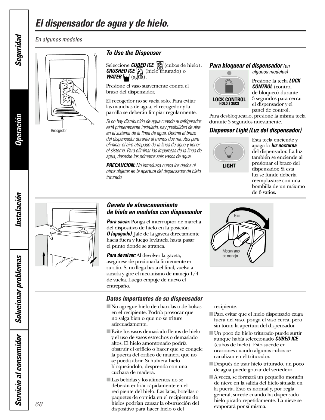 GE 197D3351P003 installation instructions El dispensador de agua y de hielo, Problemas, Servicio al consumidor Solucionar 