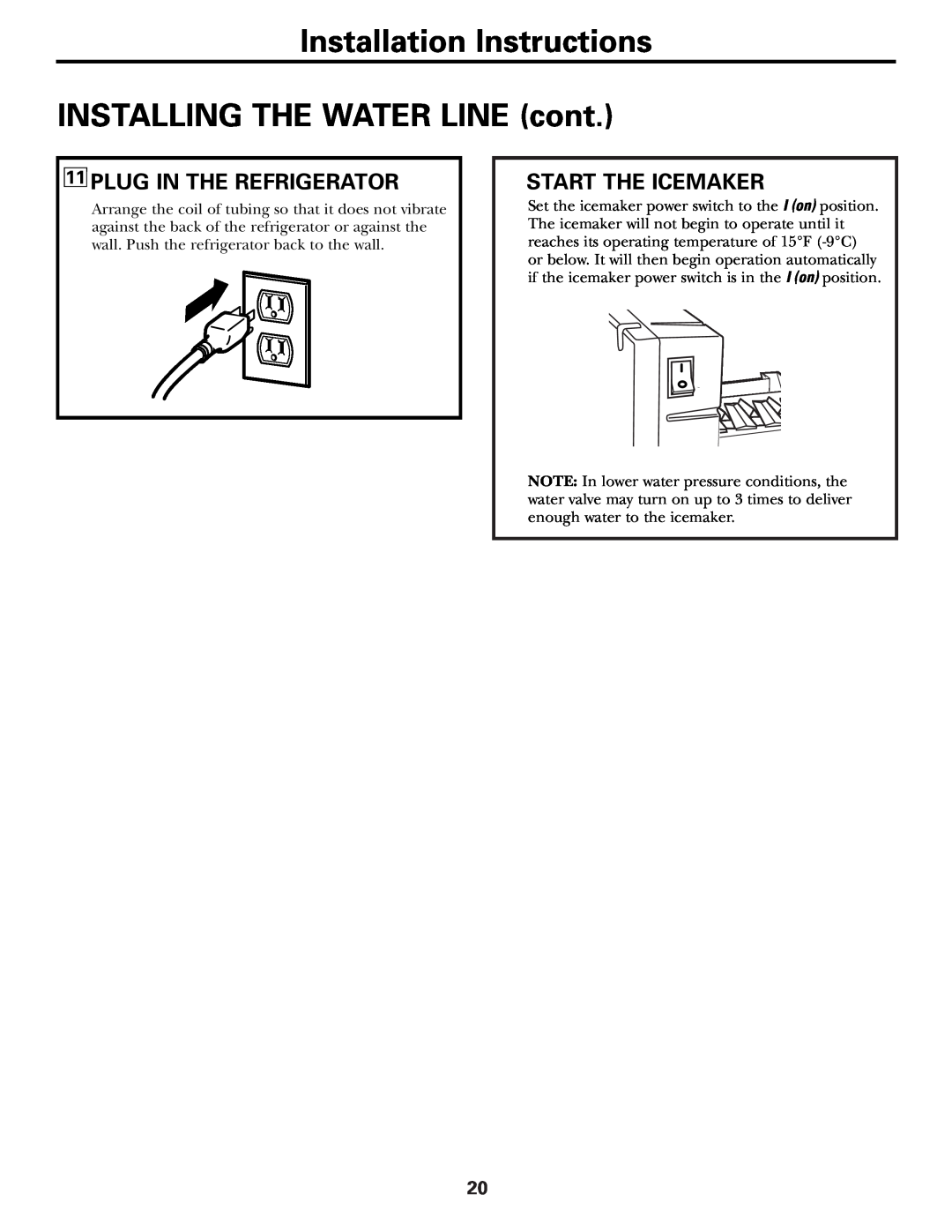GE 197D3351P003 Plug In The Refrigerator, Start The Icemaker, Installation Instructions INSTALLING THE WATER LINE cont 