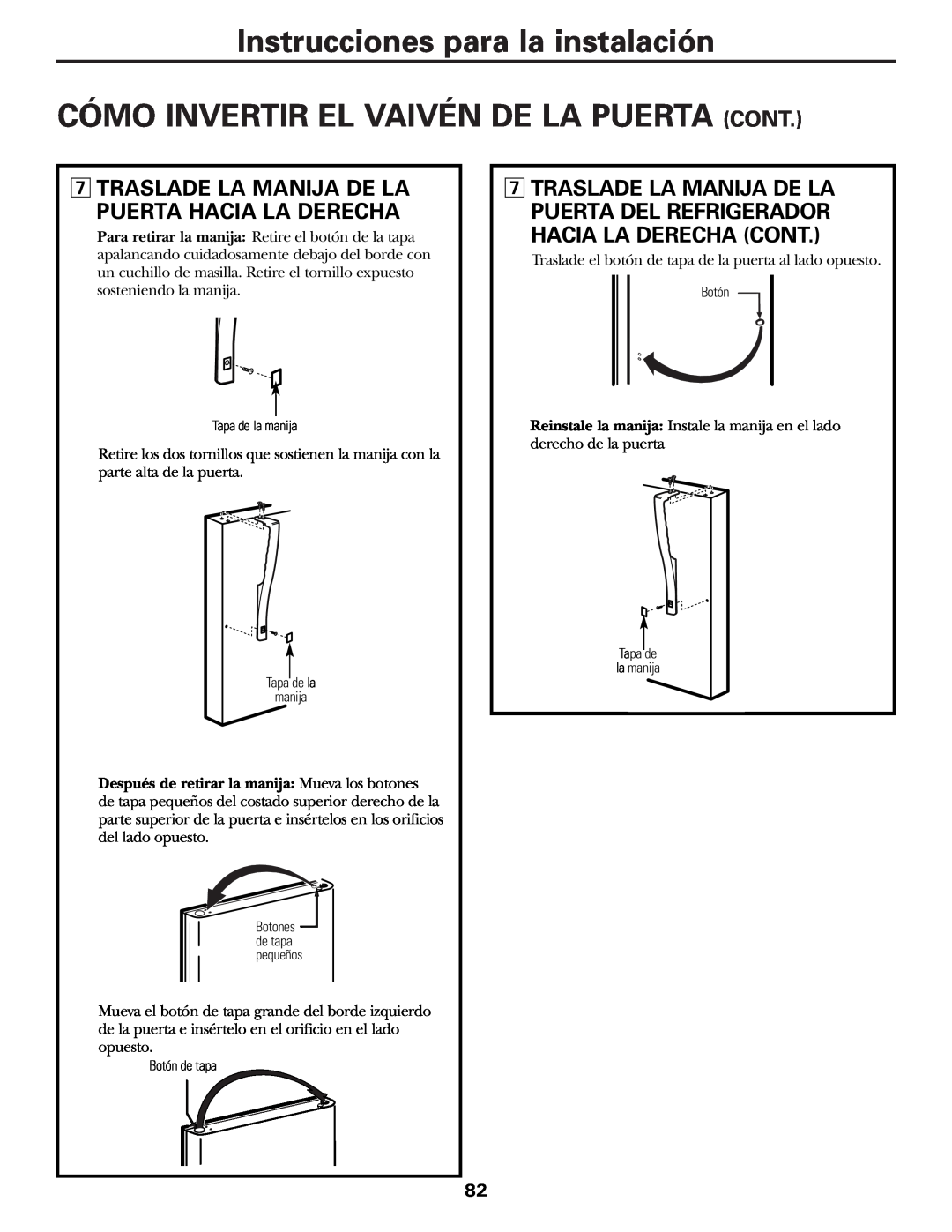 GE 197D3354P003 Traslade La Manija De La Puerta Hacia La Derecha, Hacia La Derecha Cont, Instrucciones para la instalación 