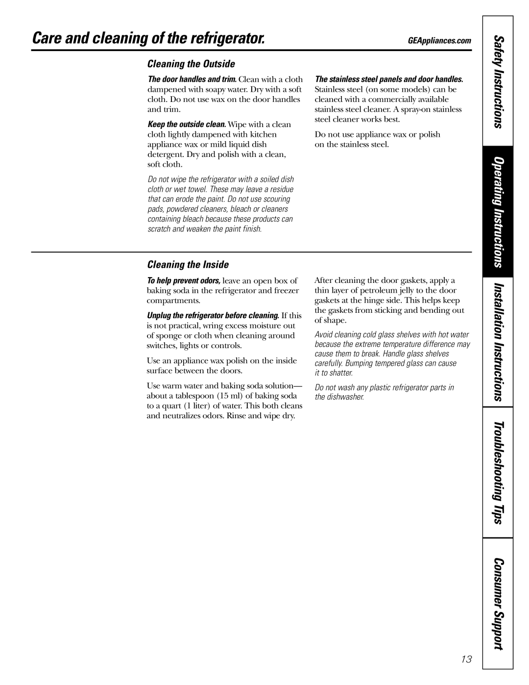 GE 197D4618P002 installation instructions Care and cleaning of the refrigerator, Cleaning the Outside, Cleaning the Inside 