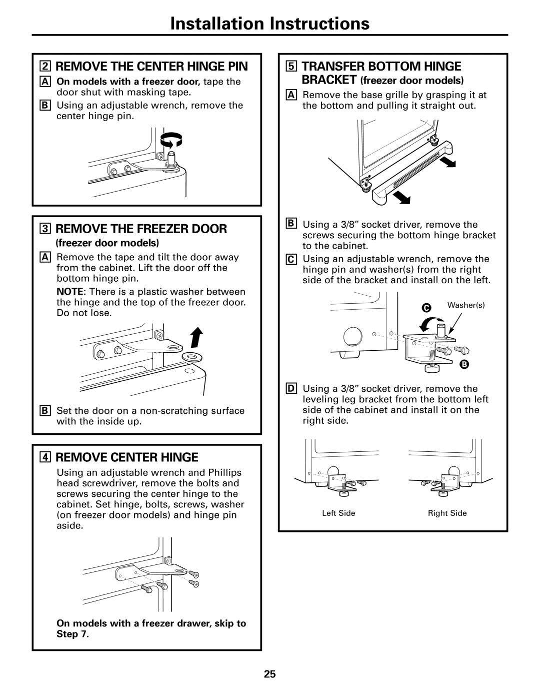 GE 197D4618P002 Remove the Center Hinge PIN, Remove the Freezer Door, Remove Center Hinge, Freezer door models 