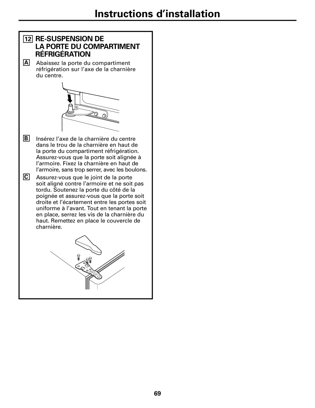 GE 197D4618P002 installation instructions Re-Suspension De, LA Porte DU Compartiment Réfrigération 