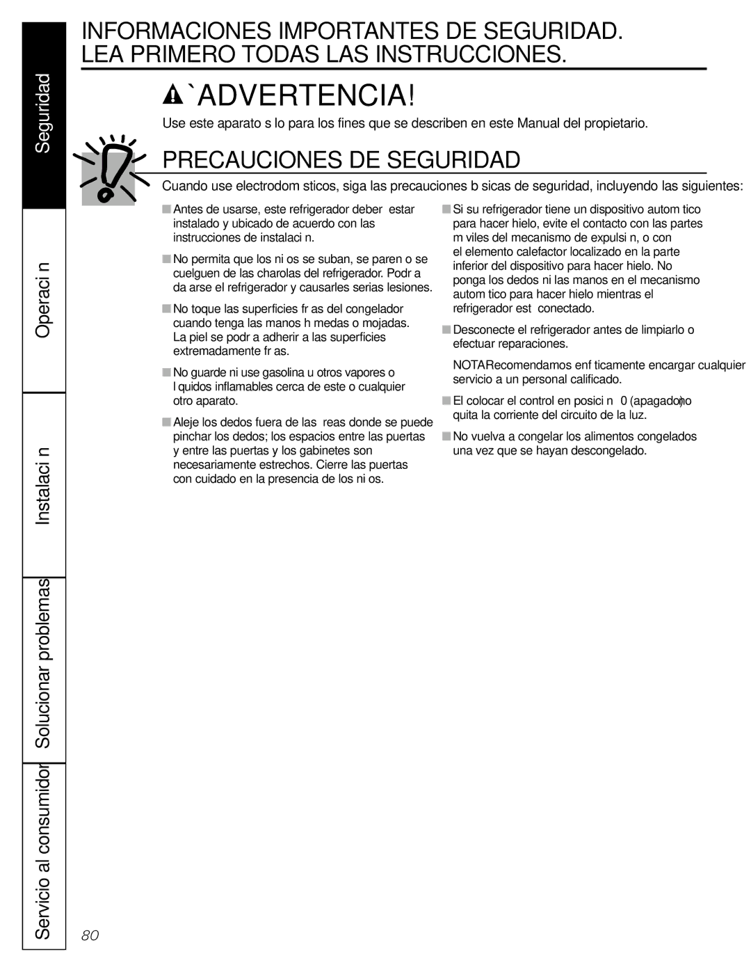 GE 197D4618P002 installation instructions Operación Instalación, Servicio al consumidor Solucionar problemas 