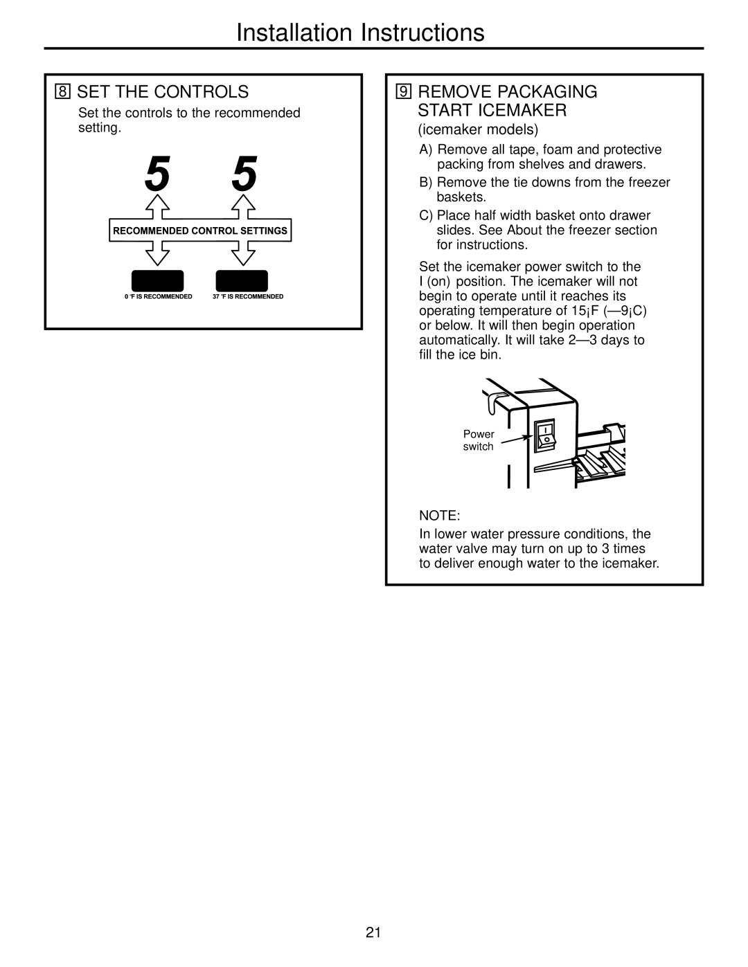 GE 197D4618P003 operating instructions SET the Controls, Remove Packaging Start Icemaker, Icemaker models 