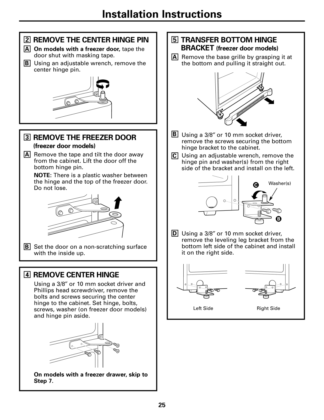 GE 197D4618P003 Remove the Center Hinge PIN, Remove the Freezer Door, Remove Center Hinge, Freezer door models 