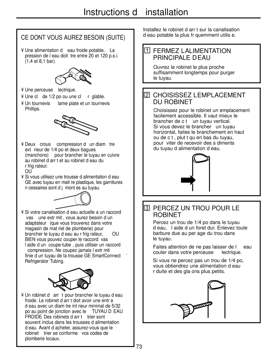 GE 197D4618P003 Percez UN Trou Pour LE Robinet, Fermez L’ALIMENTATION Principale D’EAU, CE Dont Vous Aurez Besoin Suite 