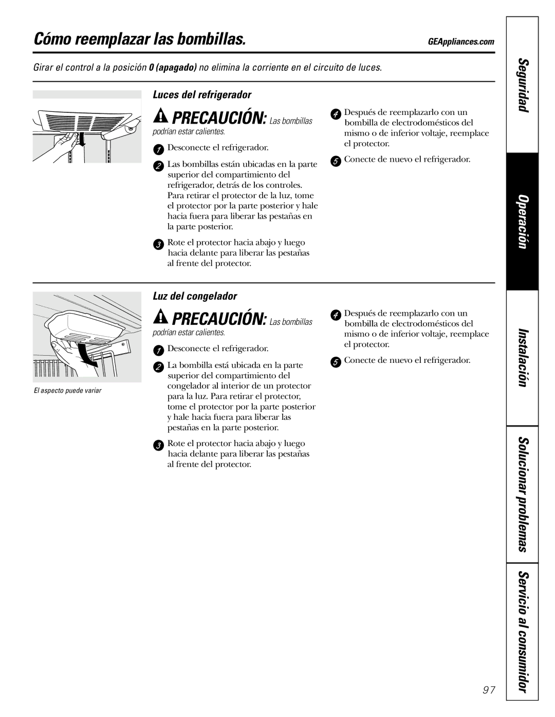 GE 197D4618P003 operating instructions Cómo reemplazar las bombillas, Luces del refrigerador, Luz del congelador 