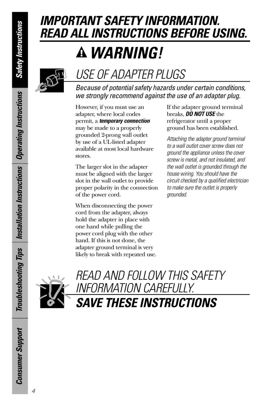 GE 197D5616P001 owner manual USE of Adapter Plugs, Tips Installation Instructions Operating Instructions 