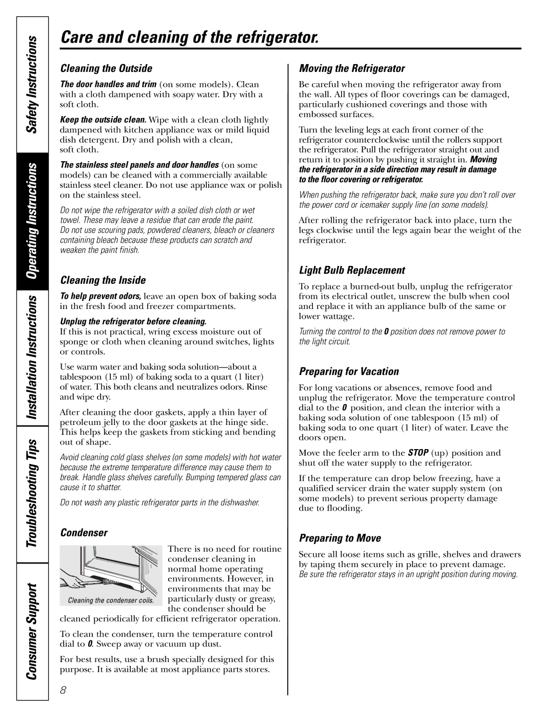 GE 197D7799P001 operating instructions Care and cleaning of the refrigerator, Support, Consumer 