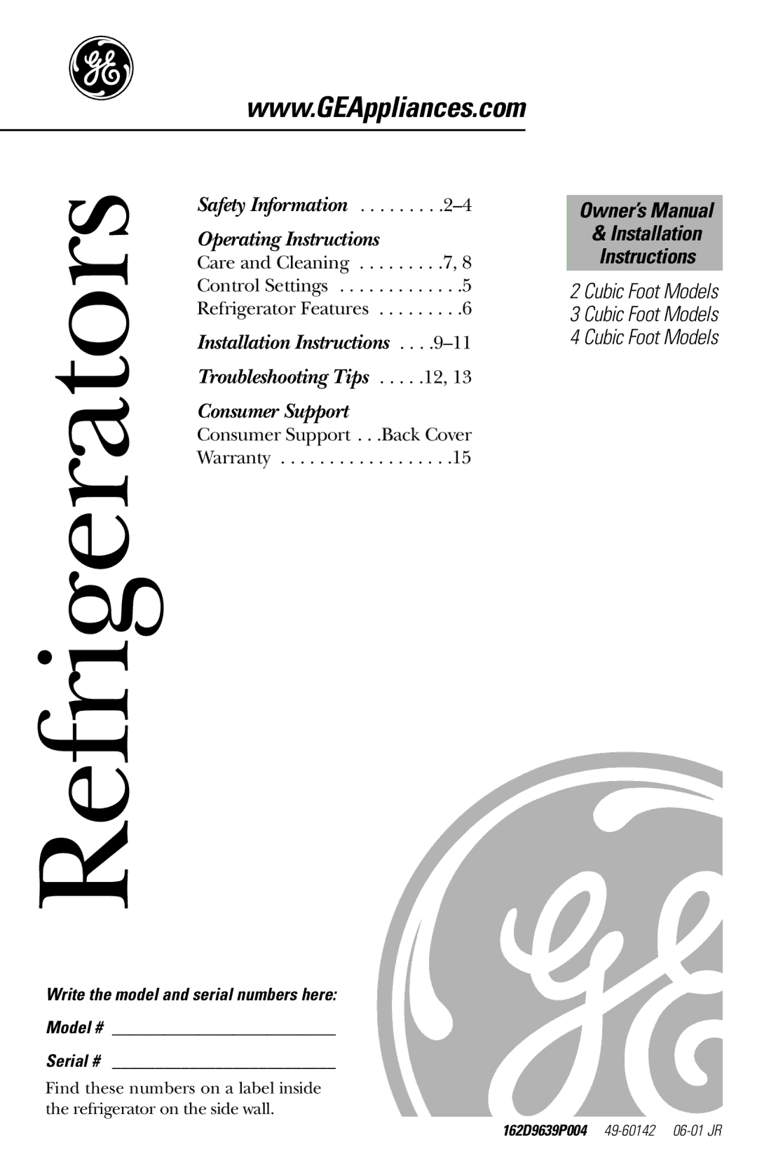 GE 162D9639P004 owner manual Refrigerators, Write the model and serial numbers here Model # Serial # 