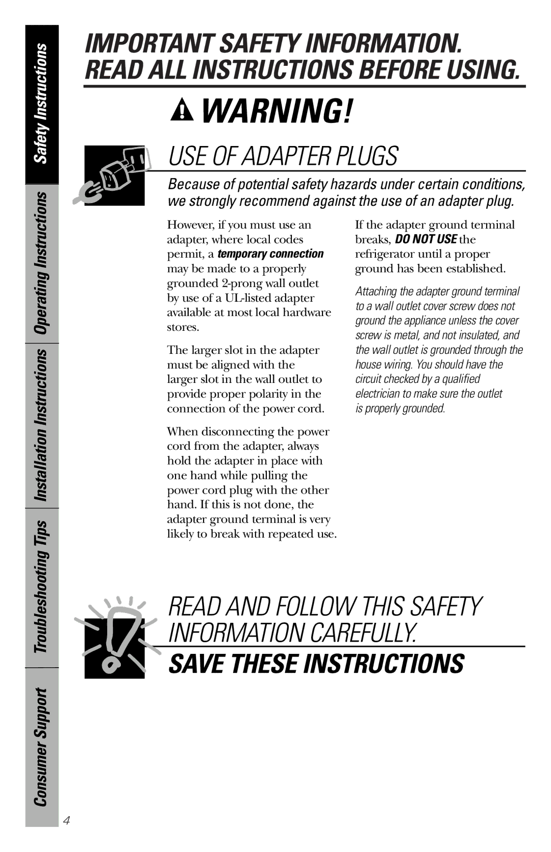 GE 162D9639P004 owner manual USE of Adapter Plugs, Tips Installation Instructions Operating Instructions 