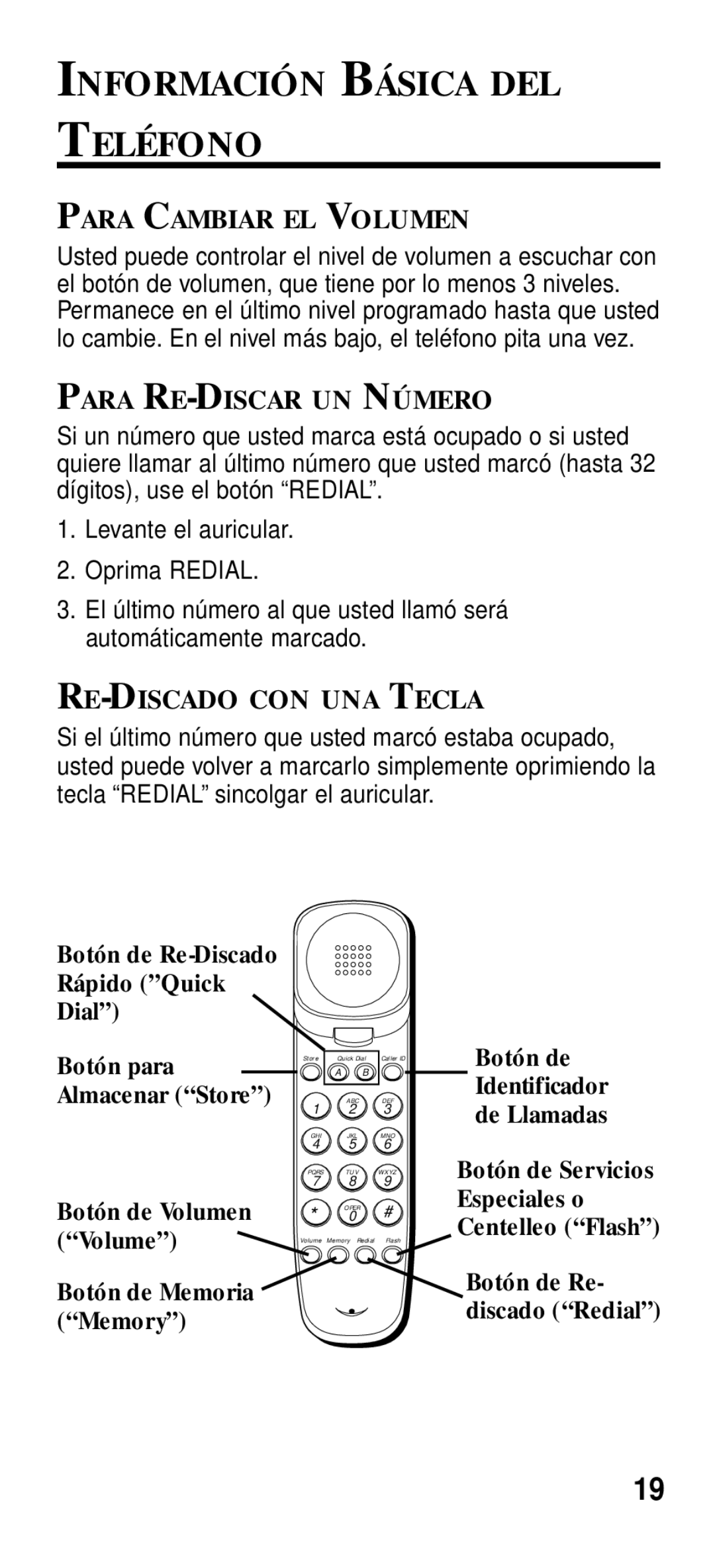 GE 2-9191 Información Básica DEL Teléfono, Para Cambiar EL Volumen, Para RE-DISCAR UN Número, RE-DISCADO CON UNA Tecla 