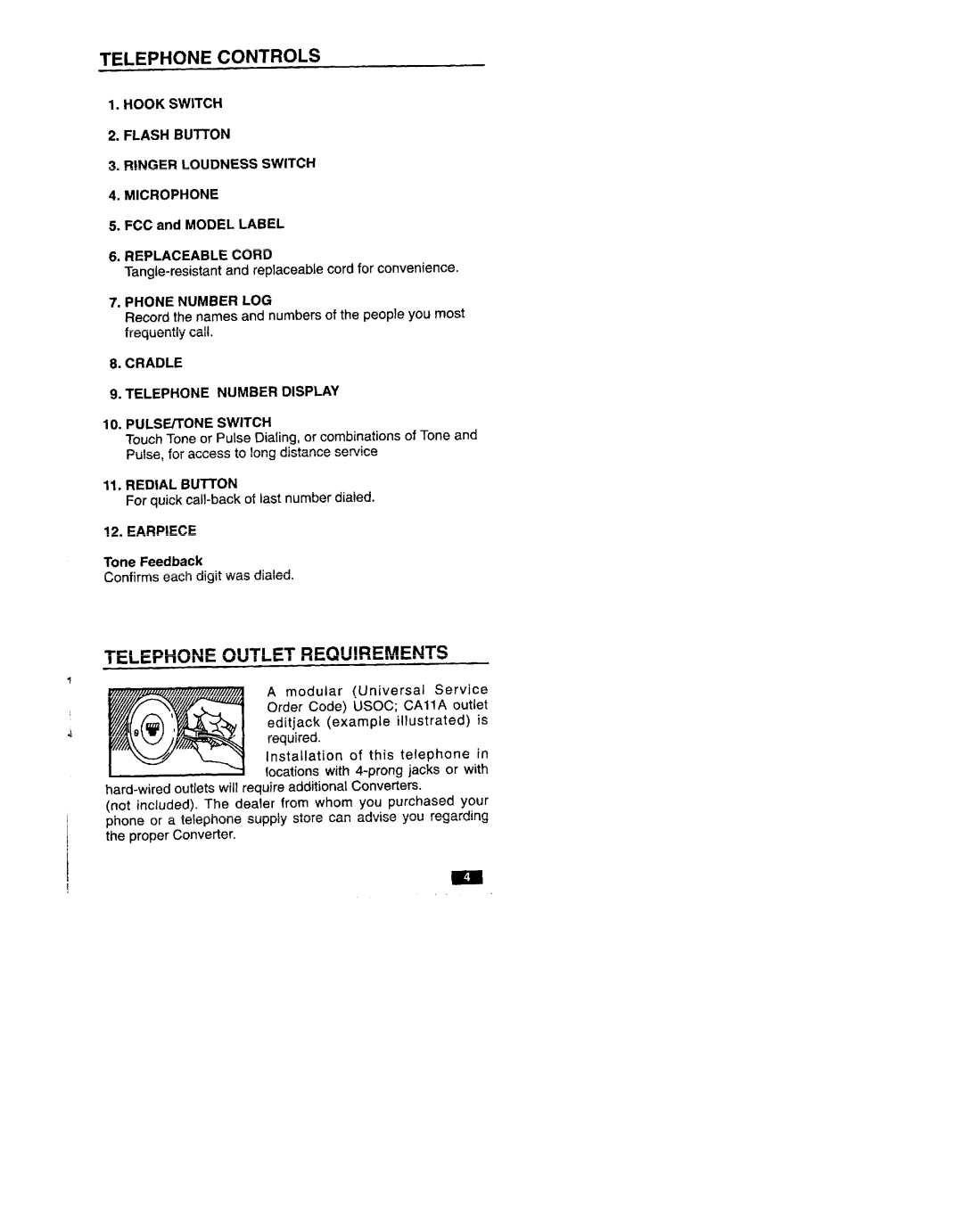 GE 2-9200 manual Telephone Outlet Requirements, Forquickcall-back of last numberdialed 