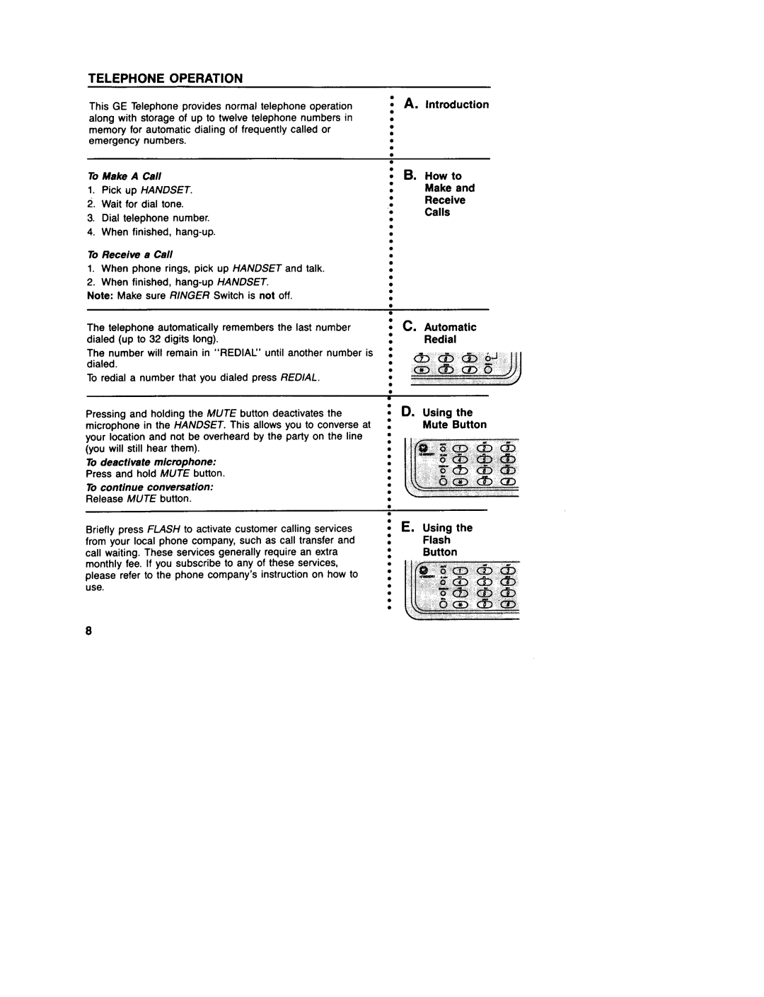 GE 2-9230 From your local phone company, such as call transfer, Receive, Calls ~ C. Automatic, ~ D. Using Mute Button 