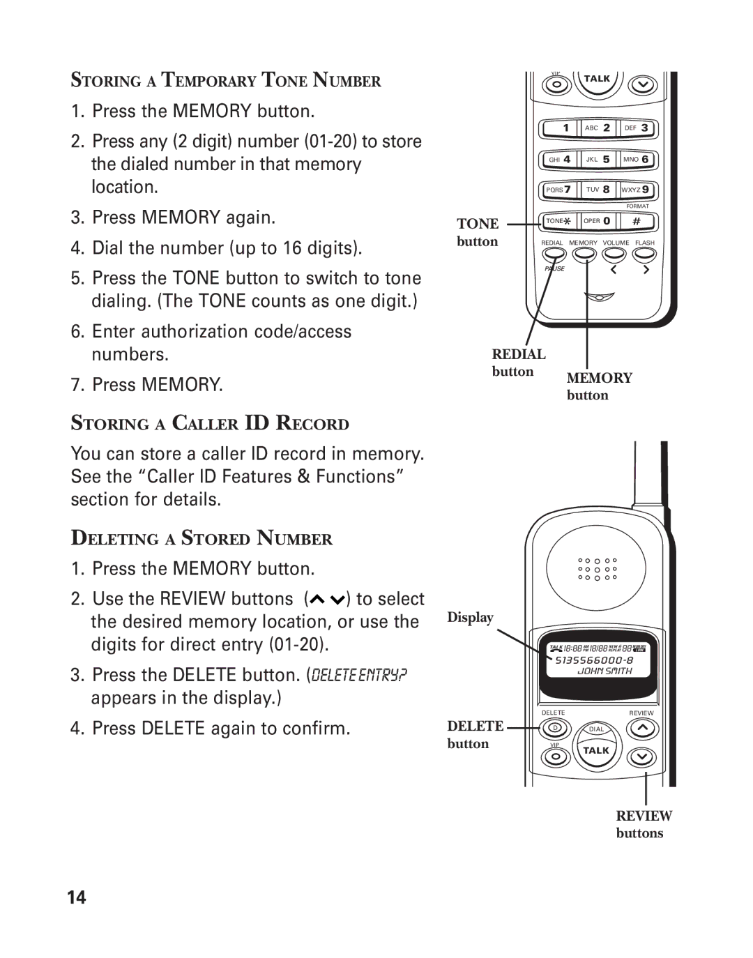 GE 2-930SST manual Press the Memory button 