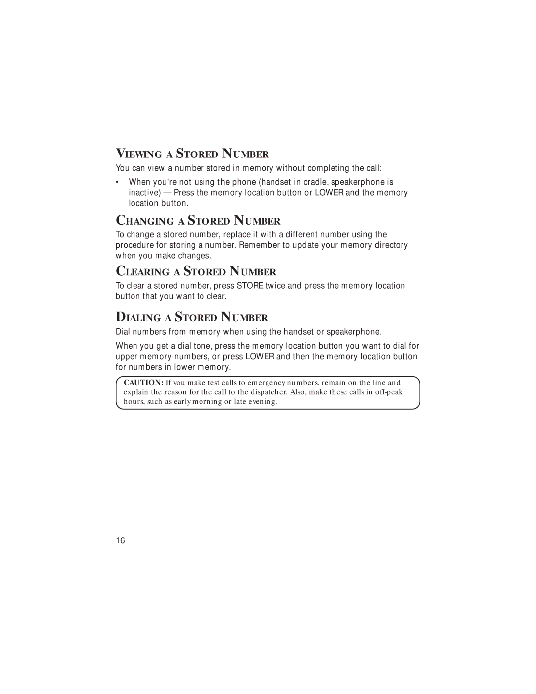 GE 2-9382 manual Viewing a Stored Number, Changing a Stored Number, Clearing a Stored Number, Dialing a Stored Number 