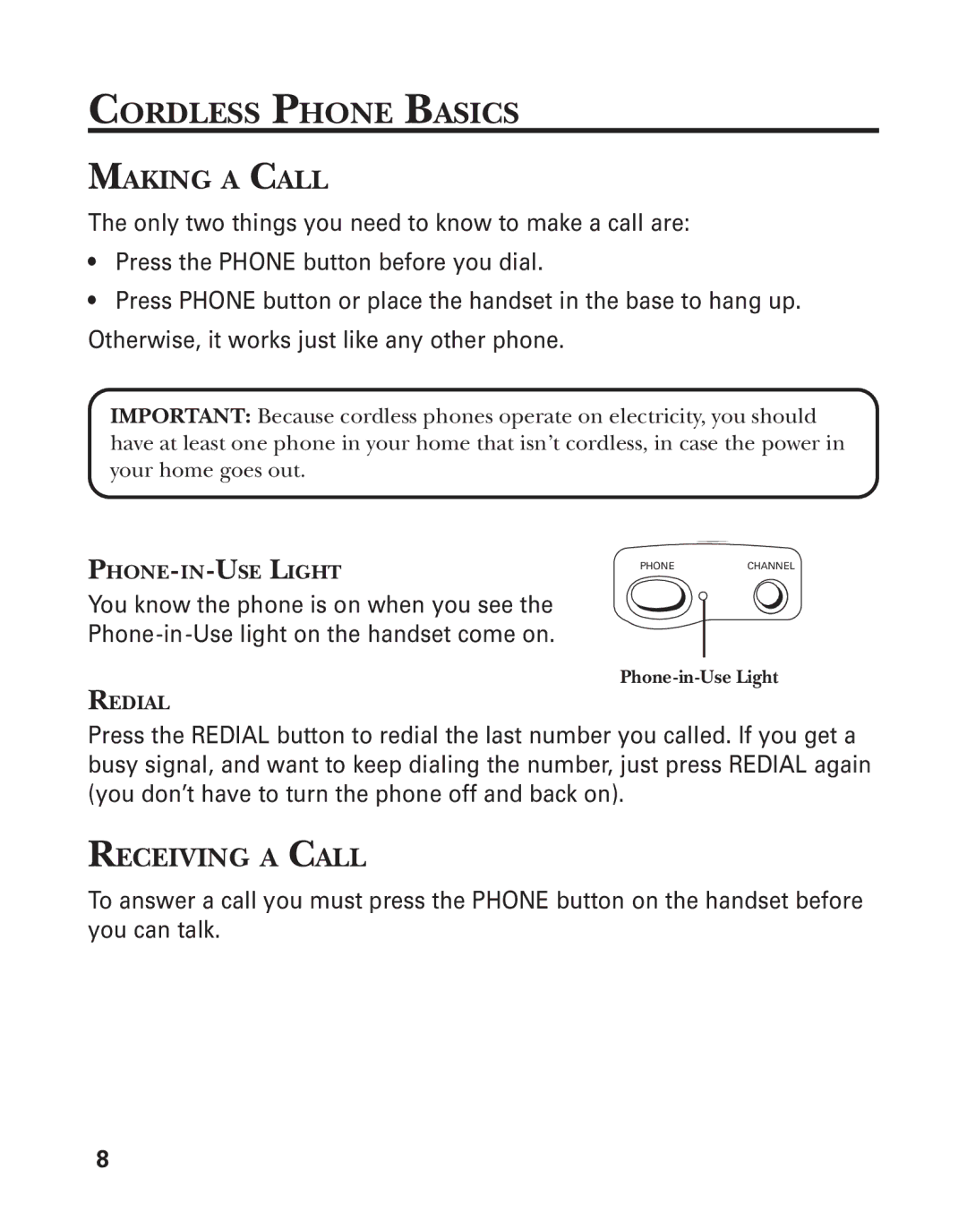 GE 2-9766, 2-9750, 2-9762, 2-9764, 2-9765, 2-9763 manual Cordless Phone Basics, Making a Call, Receiving a Call 