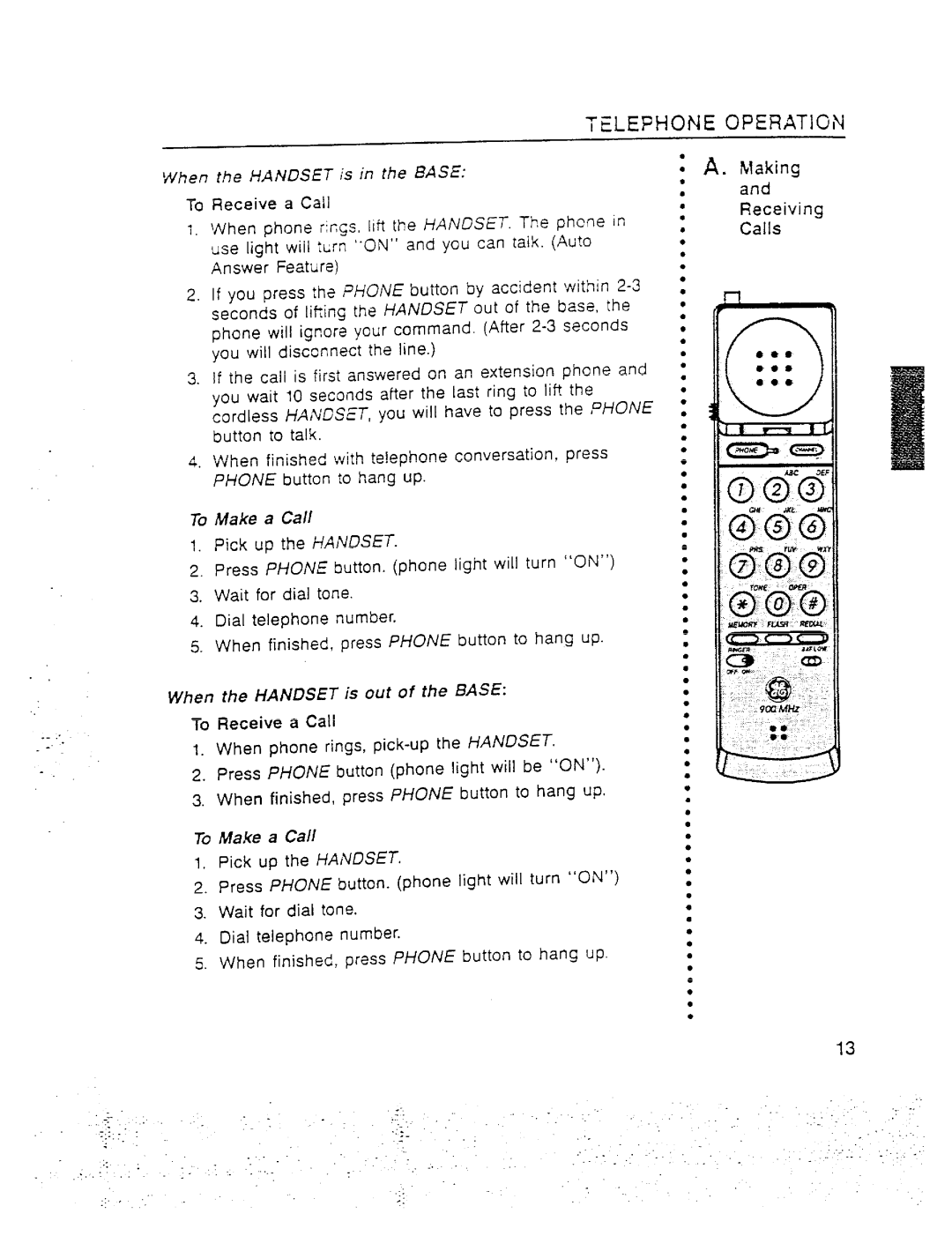 GE 2-9910 manual Telephone Operation, When the Handset is out of the Base 