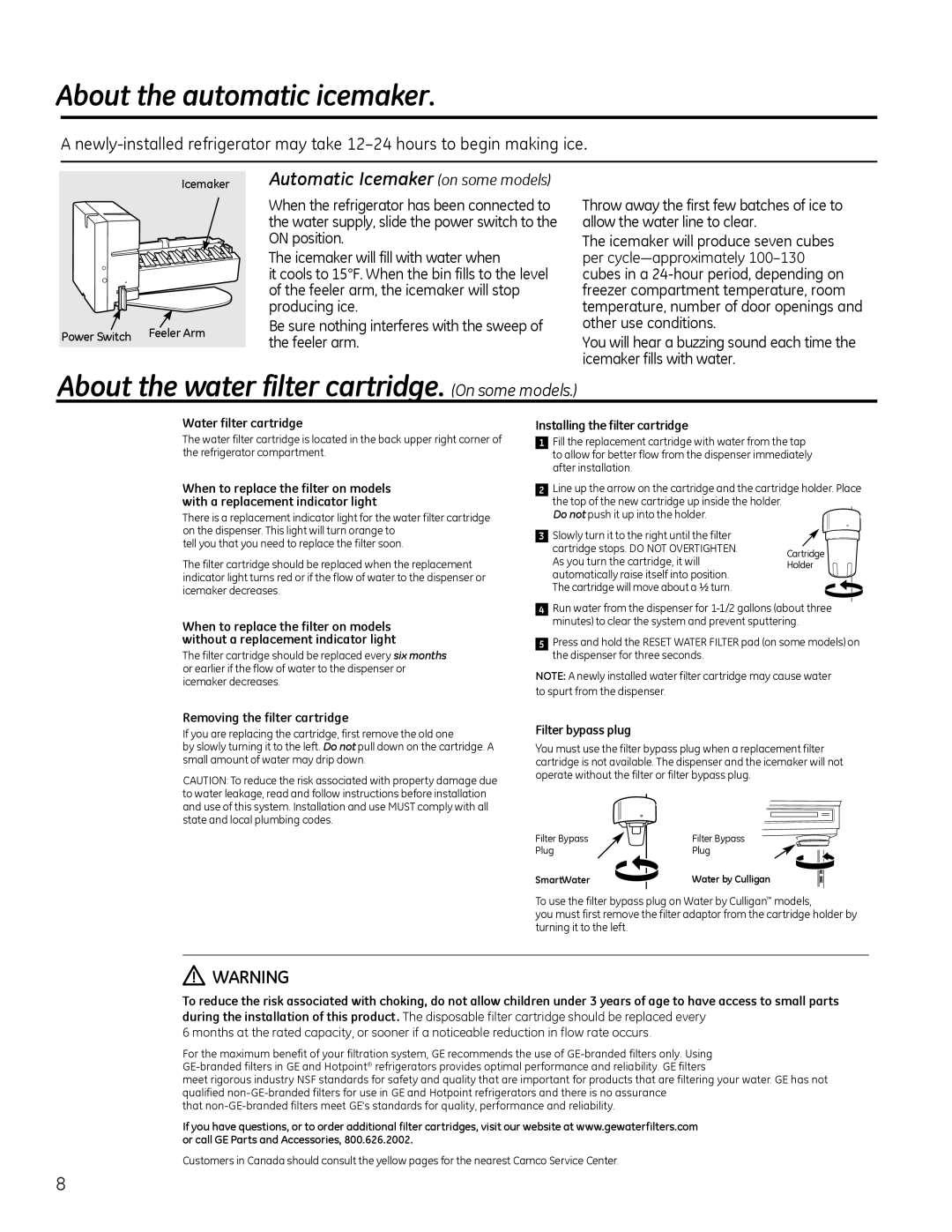 GE 20, 22 manuel dutilisation About the water filter cartridge. On some models, Automatic Icemaker on some models 