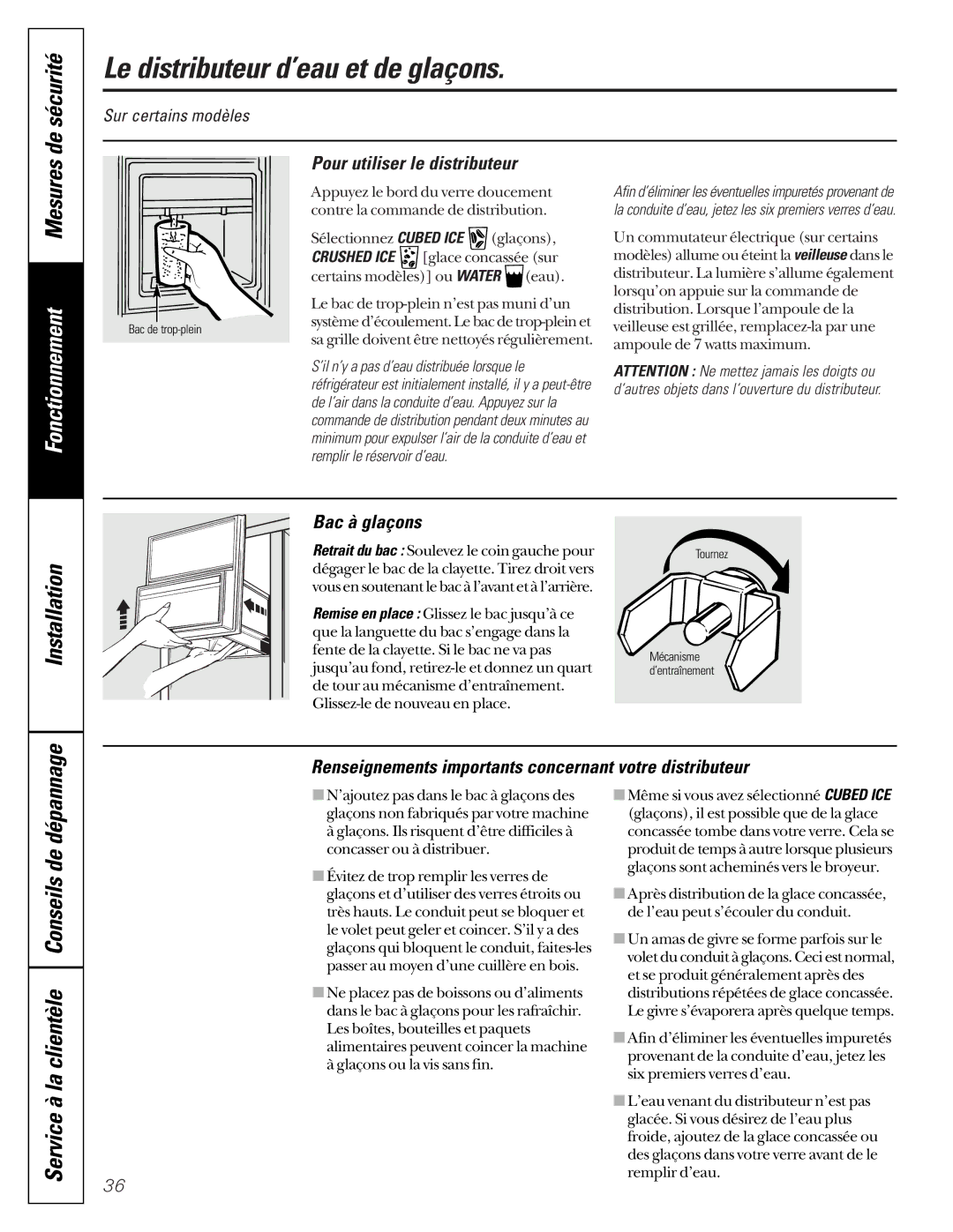 GE 20-27 Le distributeur d’eau et de glaçons, Service à la clientèle Conseils de dépannage, Pour utiliser le distributeur 