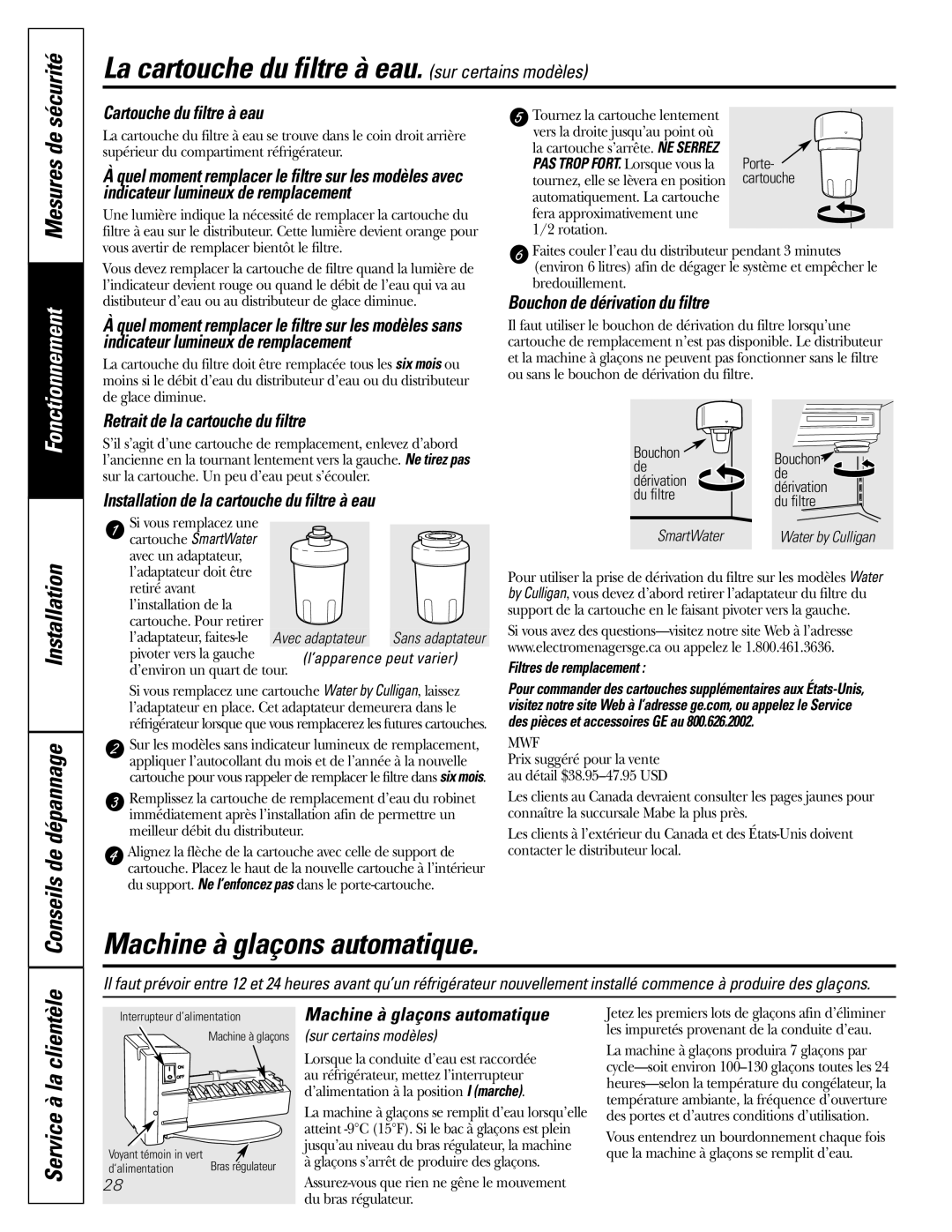 GE 20 La cartouche du filtre à eau. sur certains modèles, Machine à glaçons automatique, Sécurité, Mesures de 