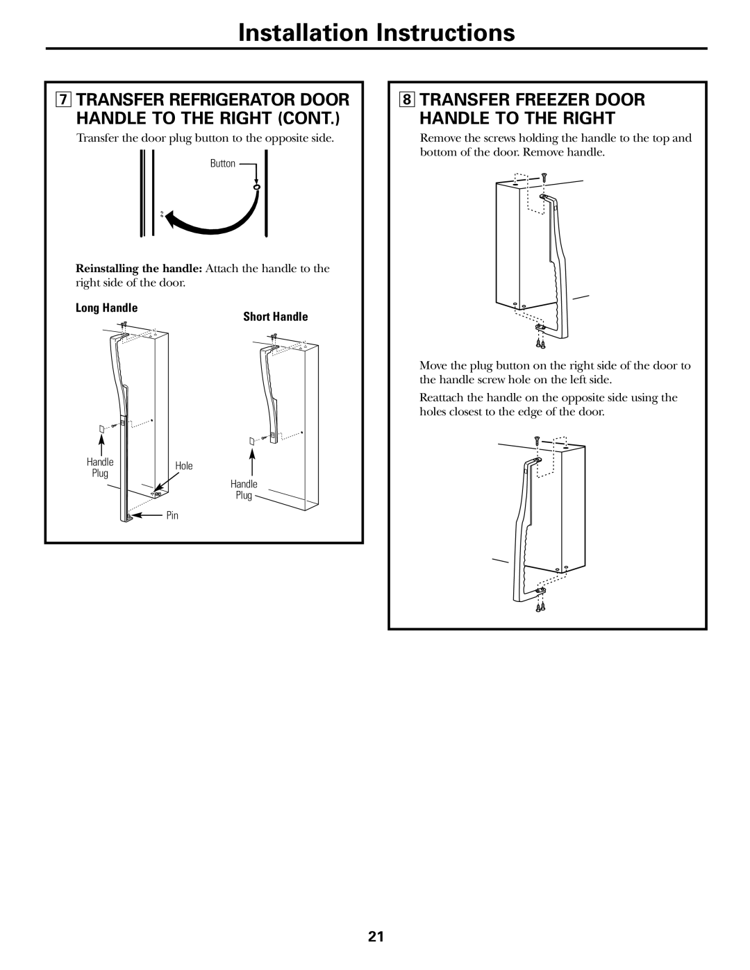 GE 200D2463P002 installation instructions Transfer Freezer Door Handle to the Right 