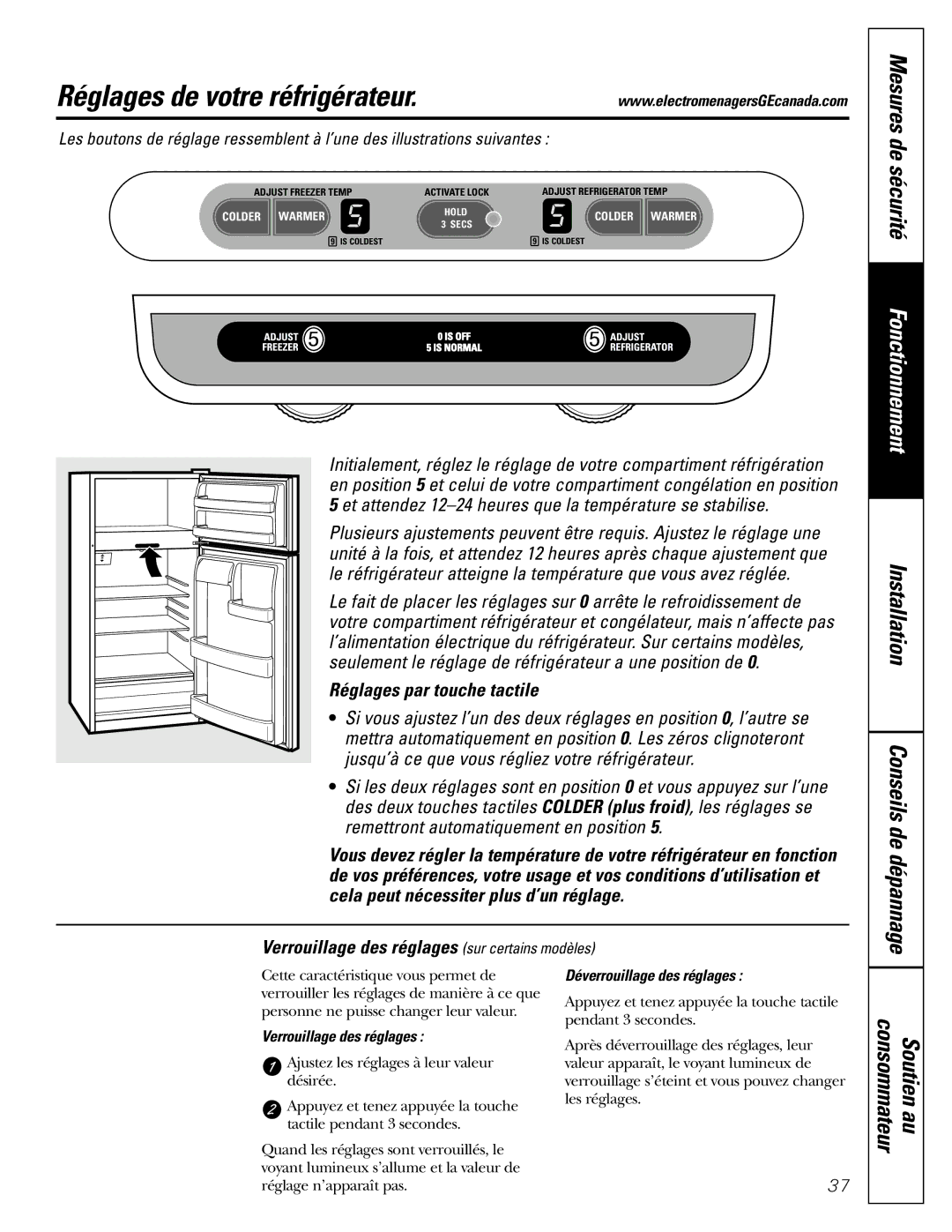 GE 200D2463P002 Réglages de votre réfrigérateur, Mesures de sécurité, Consommateur Soutien au, Conseils de dépannage 