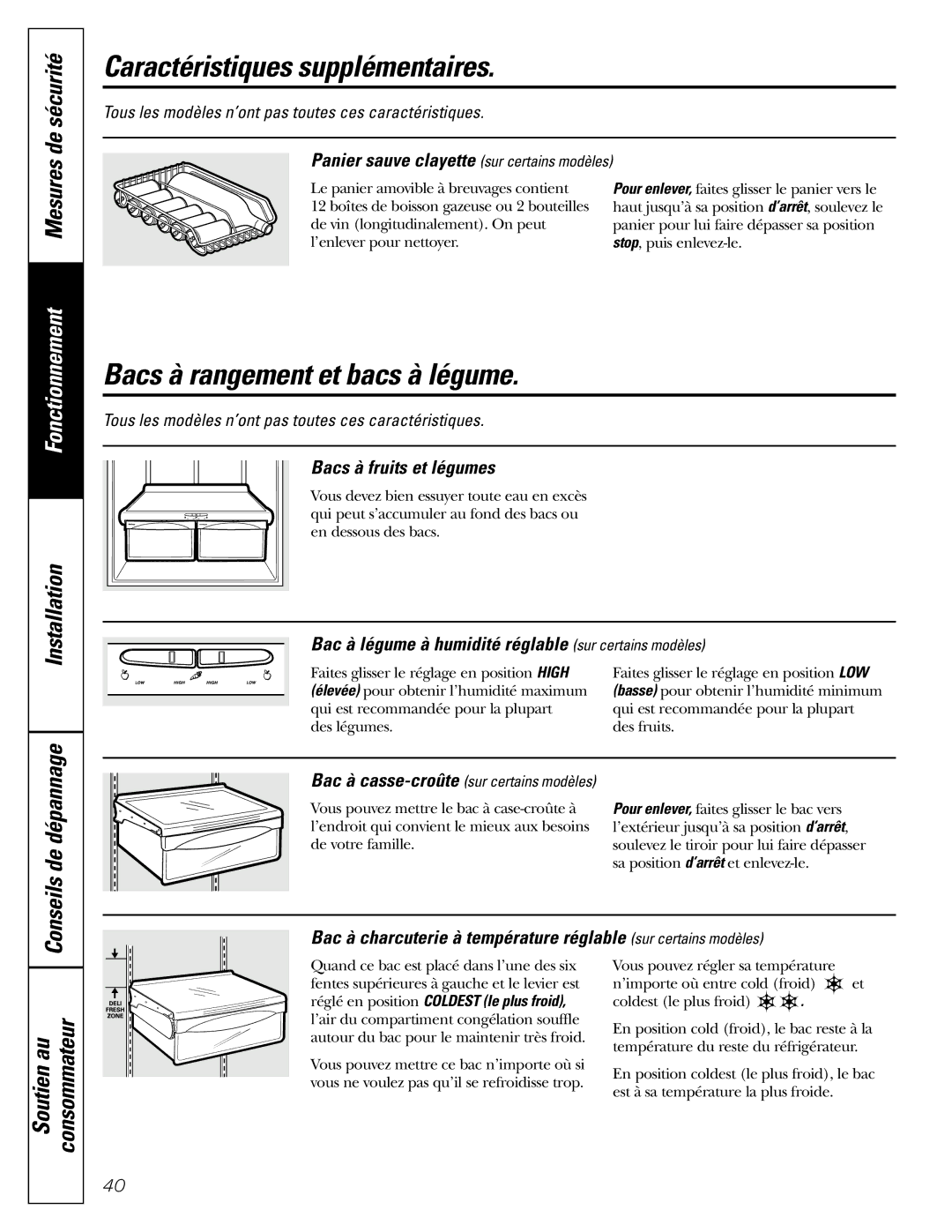 GE 200D2463P002 Caractéristiques supplémentaires, Bacs à rangement et bacs à légume, Installation Conseils de dépannage 