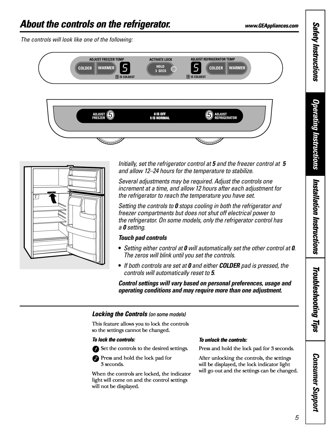 GE 200D2463P002 installation instructions About the controls on the refrigerator, Tips Consumer Support, Touch pad controls 