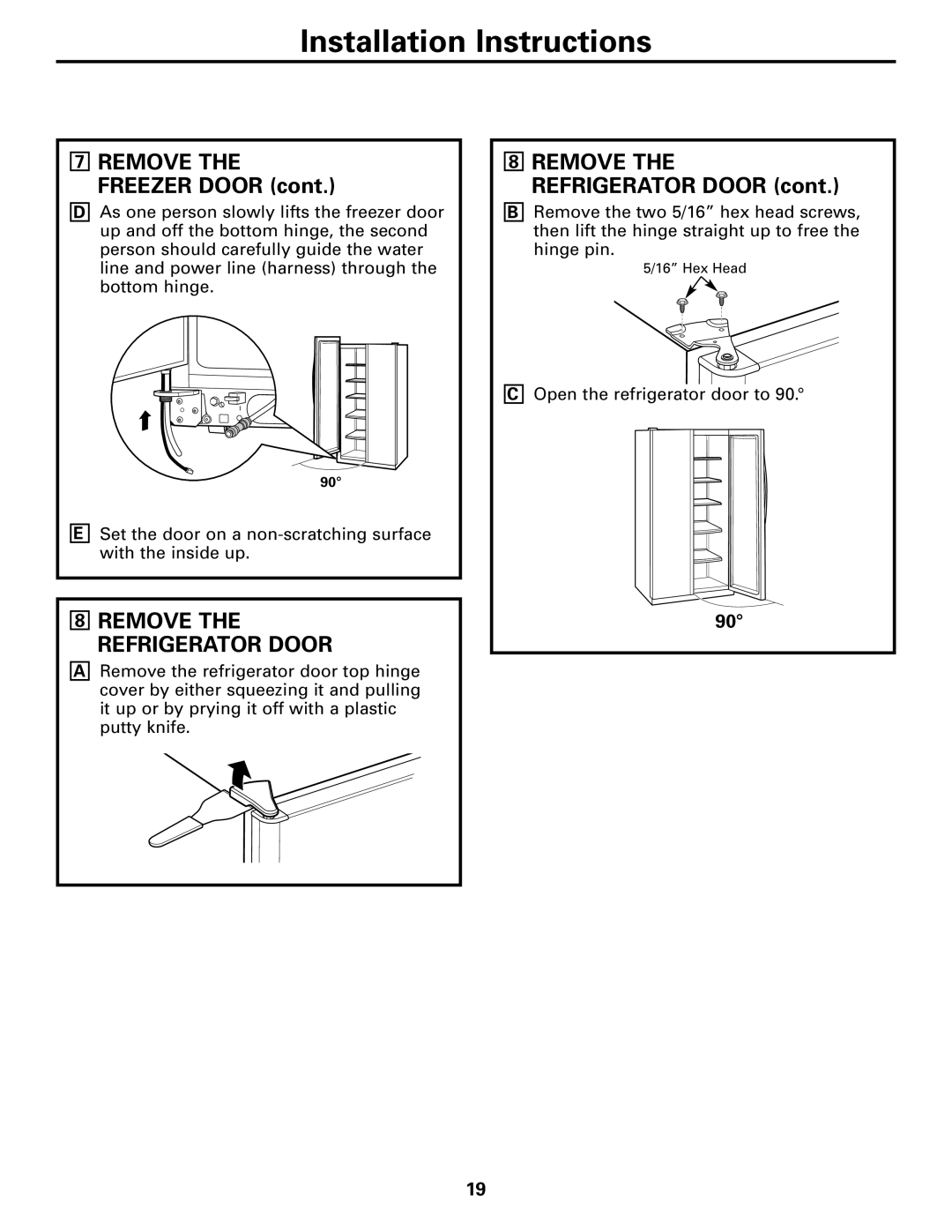 GE 200D26000P022 installation instructions Remove the Refrigerator Door 