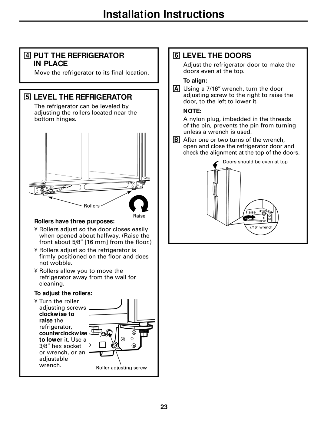 GE 200D26000P022 installation instructions Level the Refrigerator, Level the Doors 