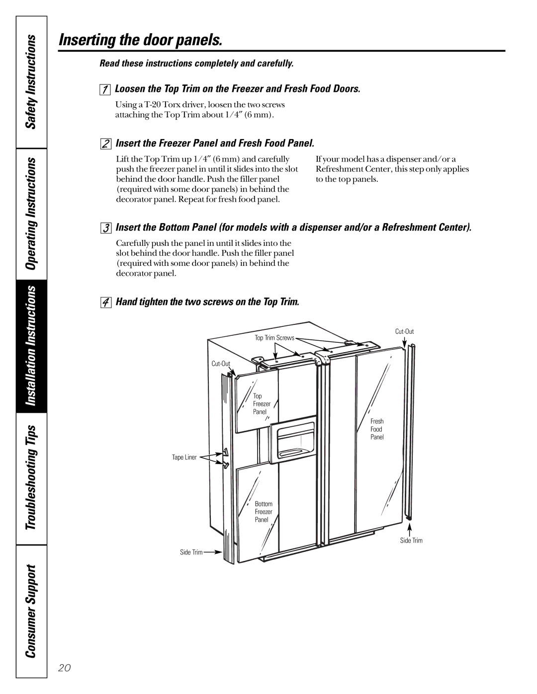 GE 200D2600P001, 21 Inserting the door panels, Loosen the Top Trim on the Freezer and Fresh Food Doors 